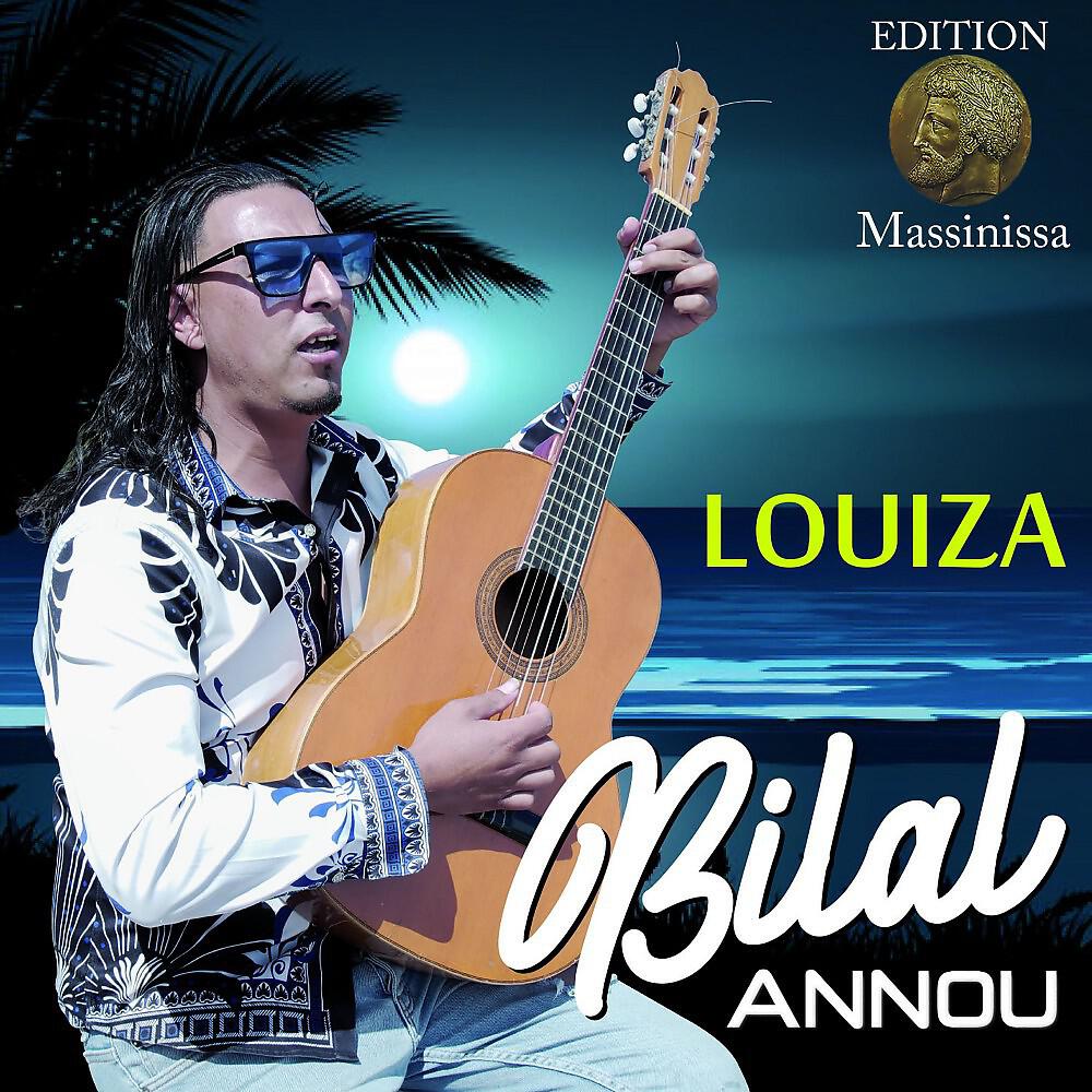 Annou Bilal - Louiza