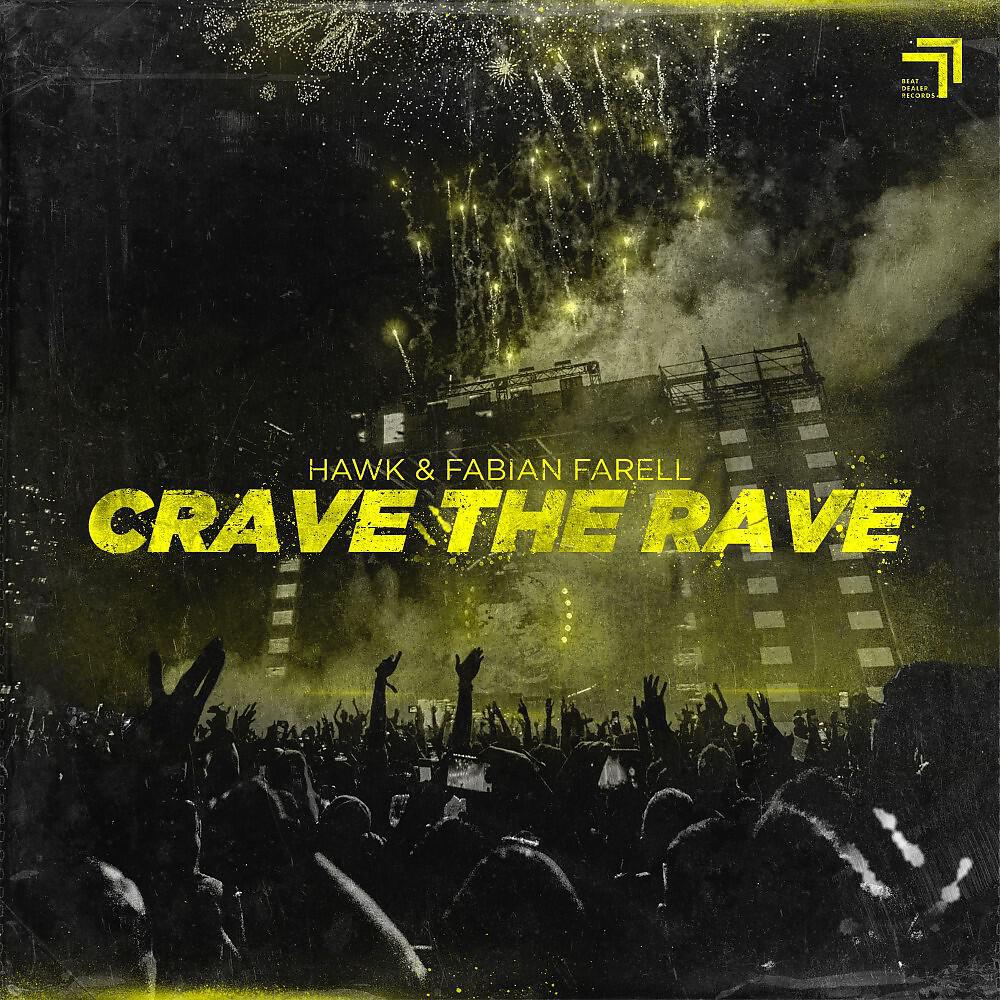 Hawk - Crave the Rave