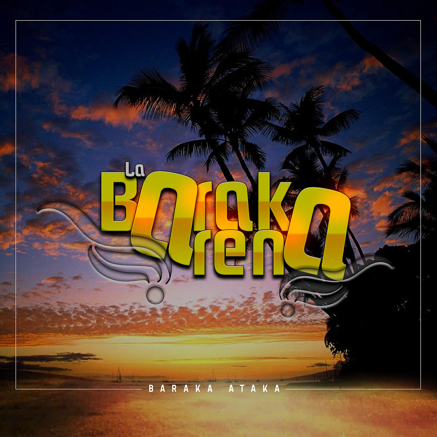 Baraka Ataka - La barakarena
