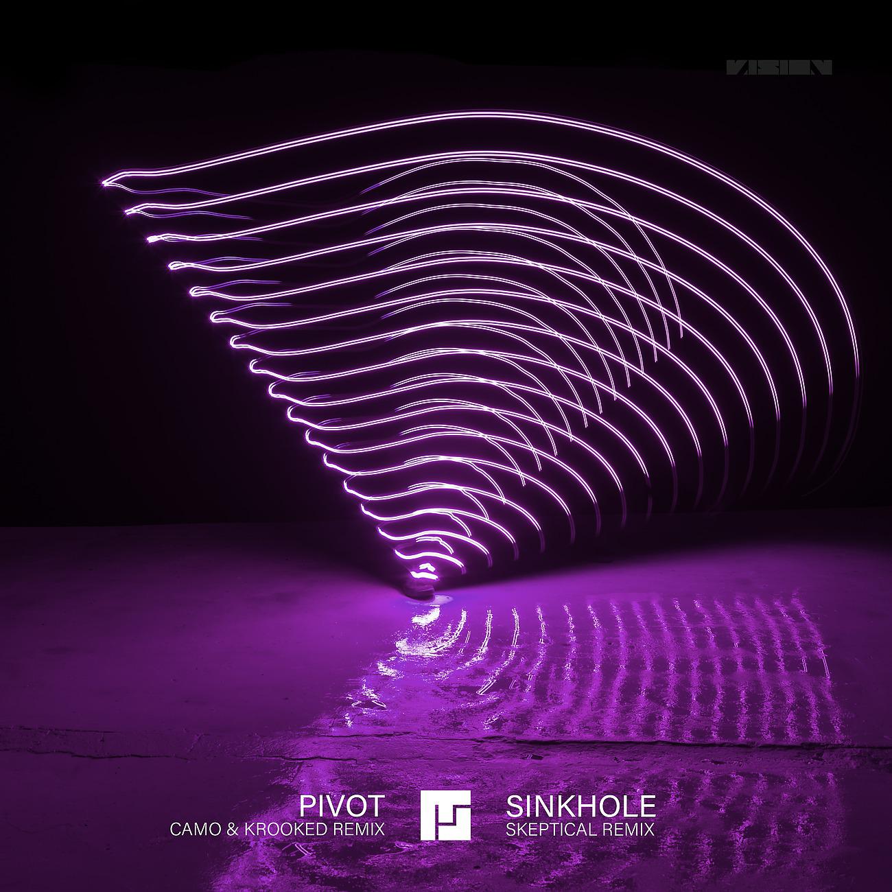 Постер альбома Pivot (Camo & Krooked Remix) / Sinkhole (Skeptical Remix)