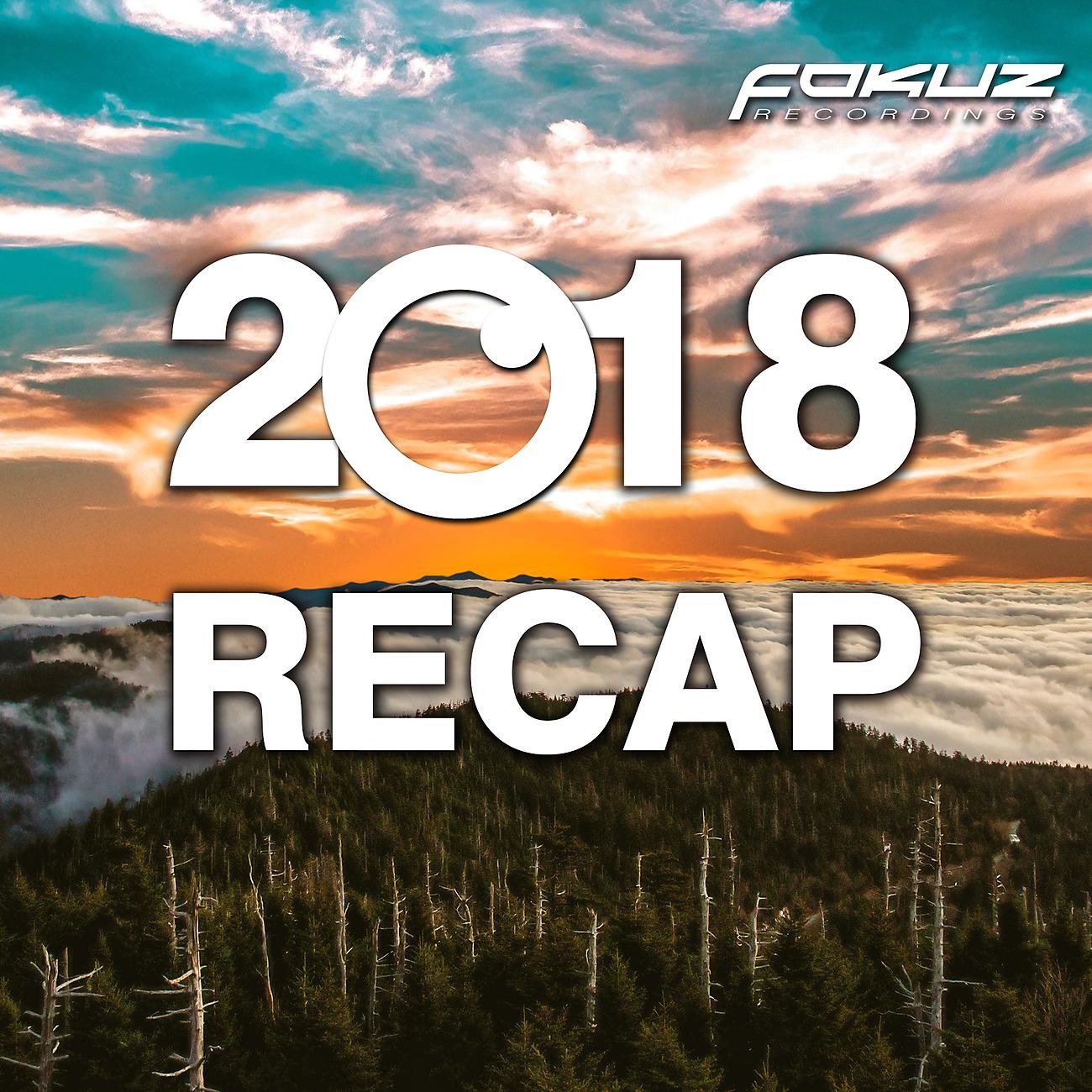 Постер альбома Fokuz Recap 2018