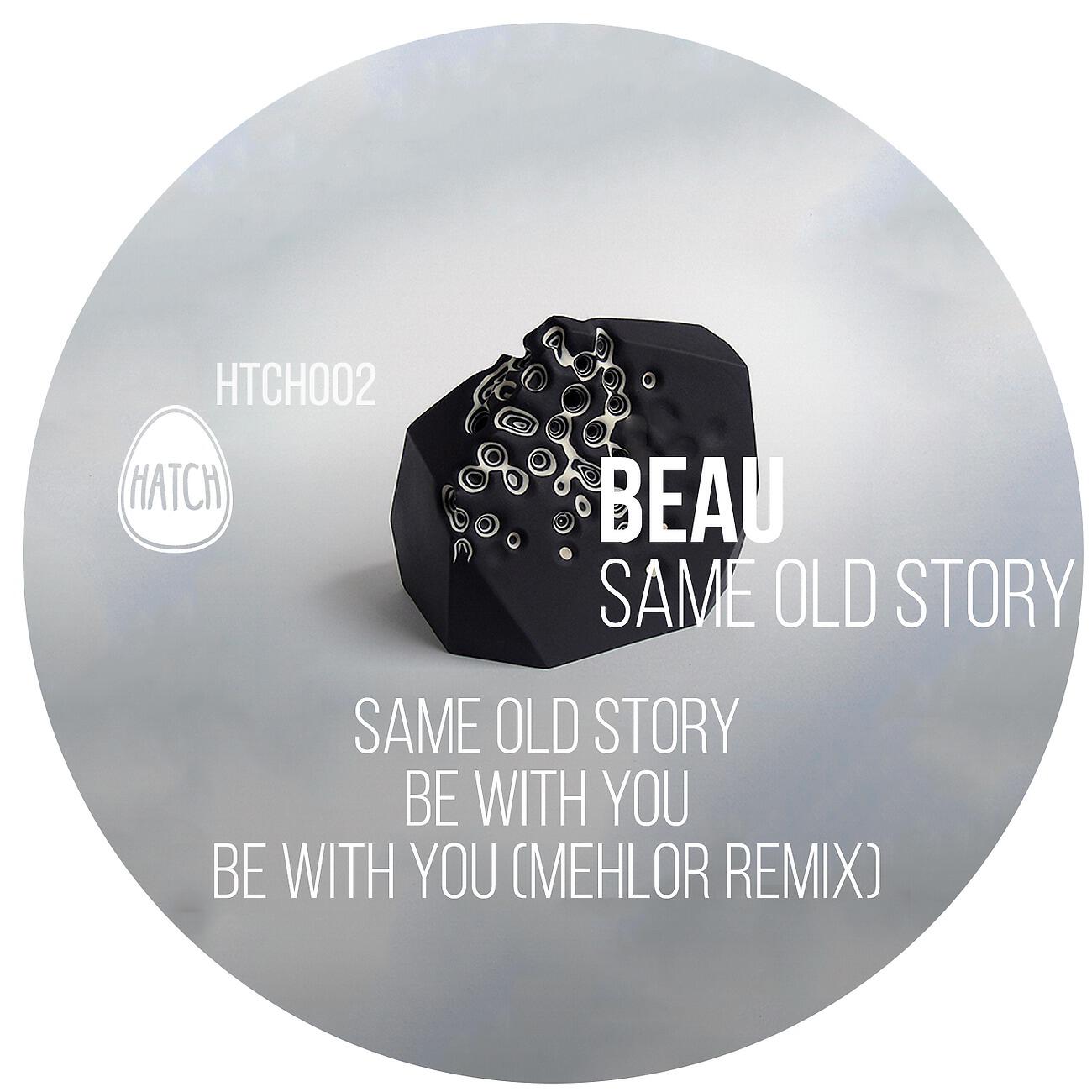 Beau (UK) - Be With You (Original Mix)