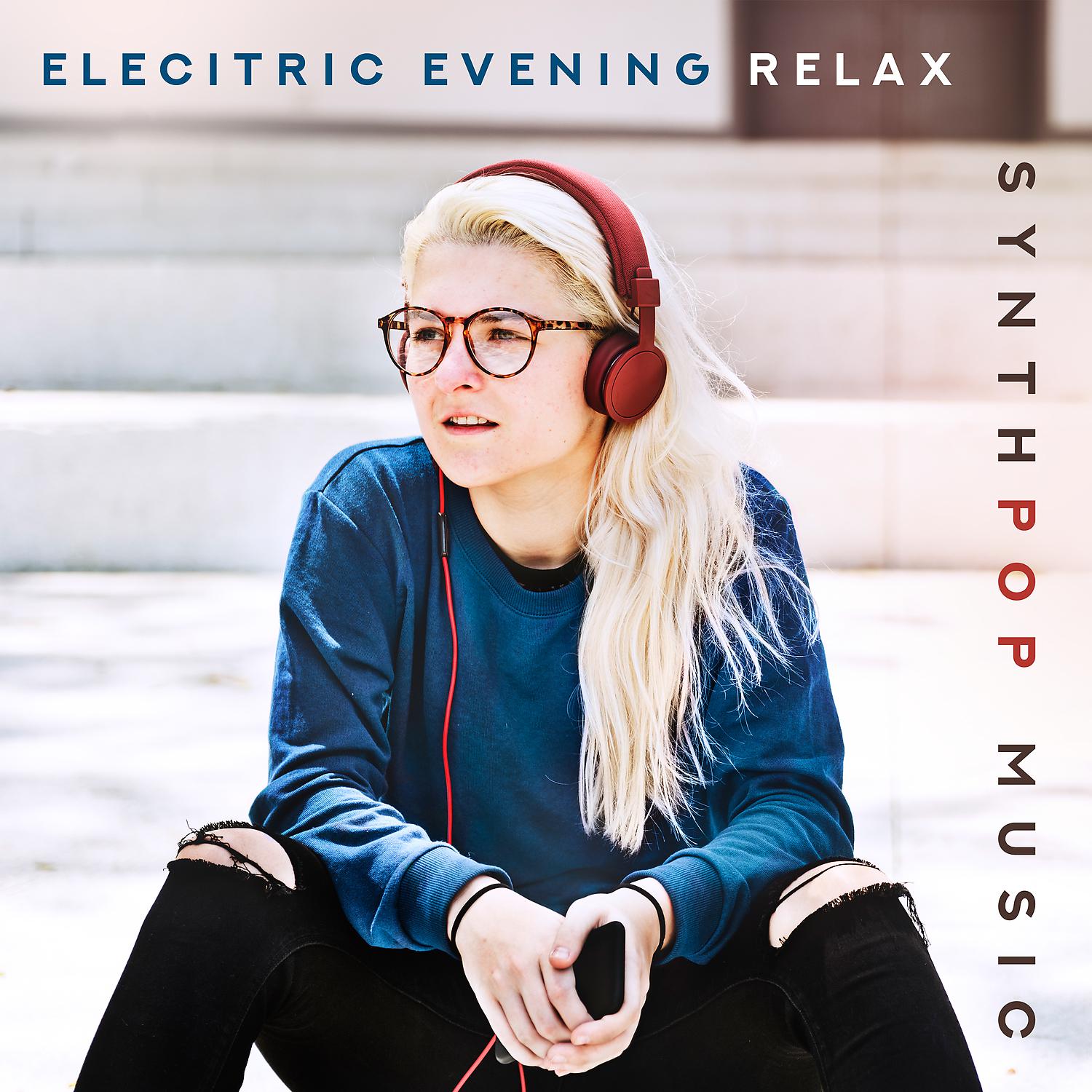Постер альбома Elecitric Evening Relax – Synthpop Music