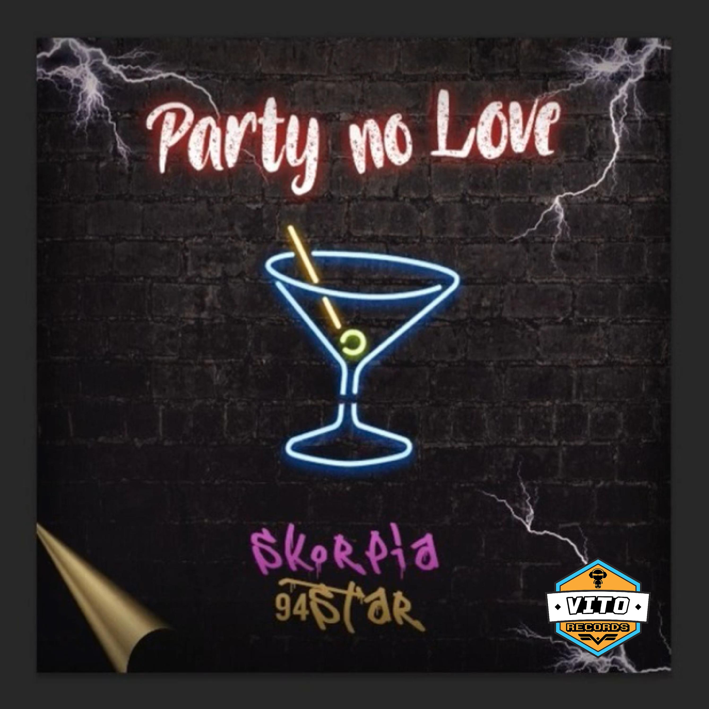 Постер альбома Party No Love