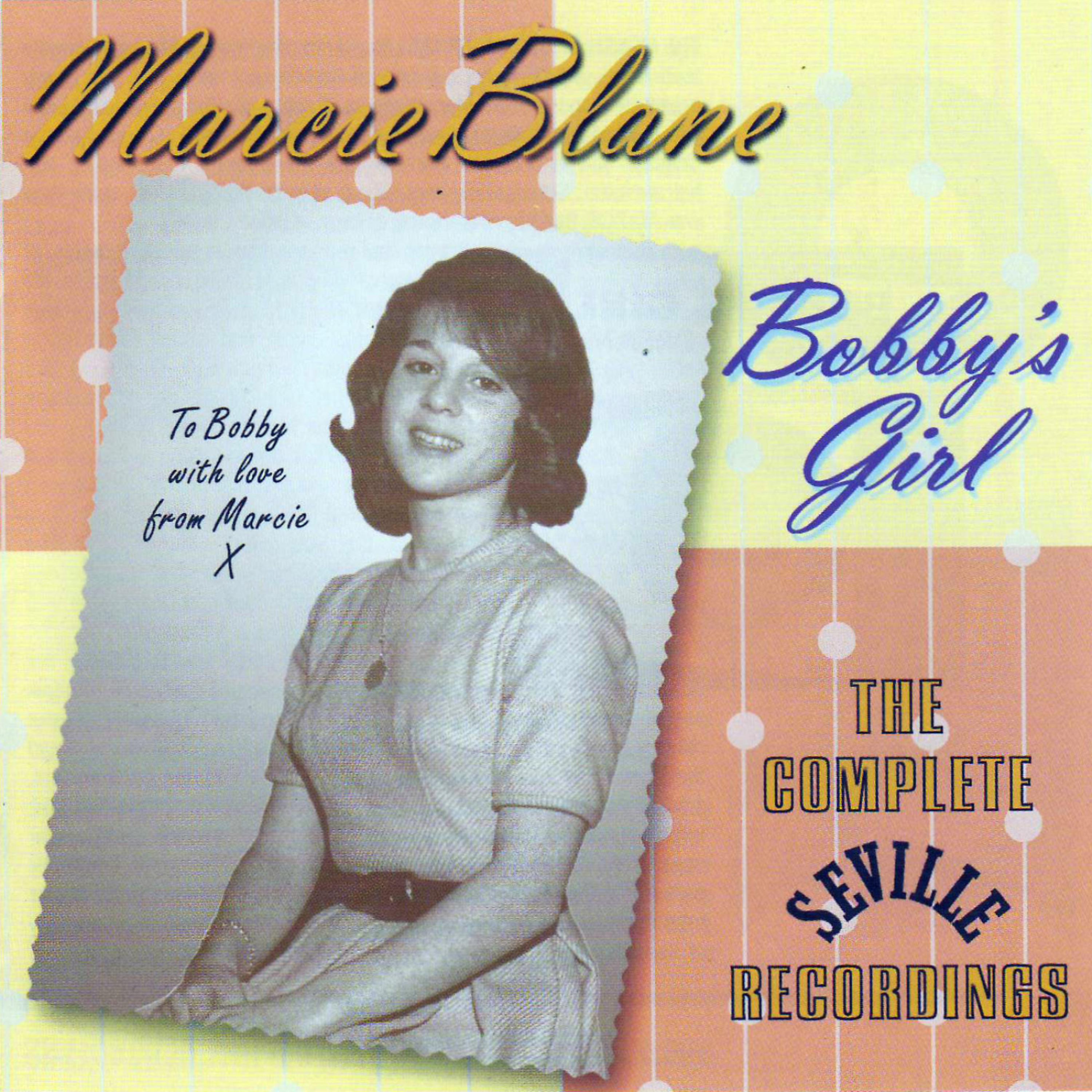 Marcie Blane - Bobby's Girl (Previously Unreleased Demo - Stereo)