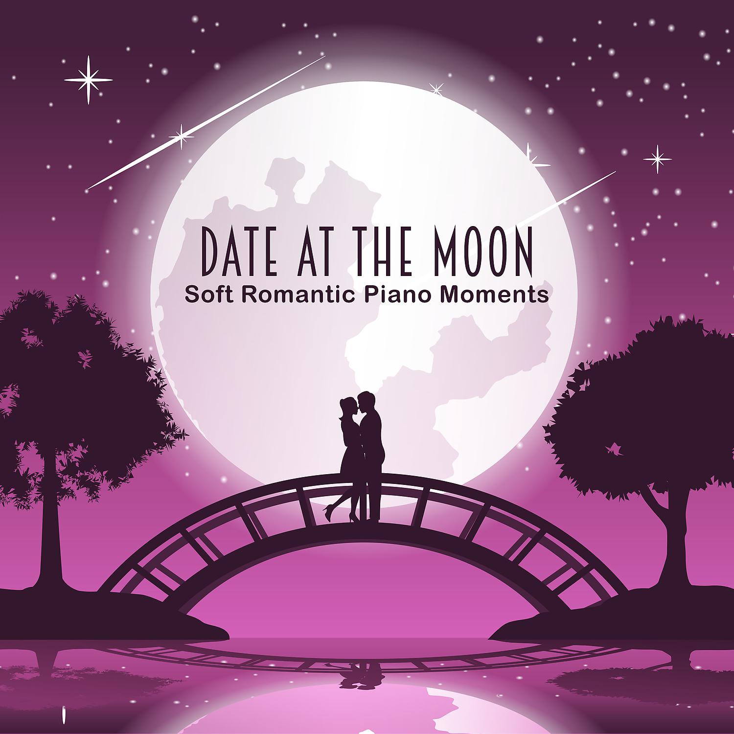 Постер альбома Date at the Moon: Soft Romantic Piano Moments