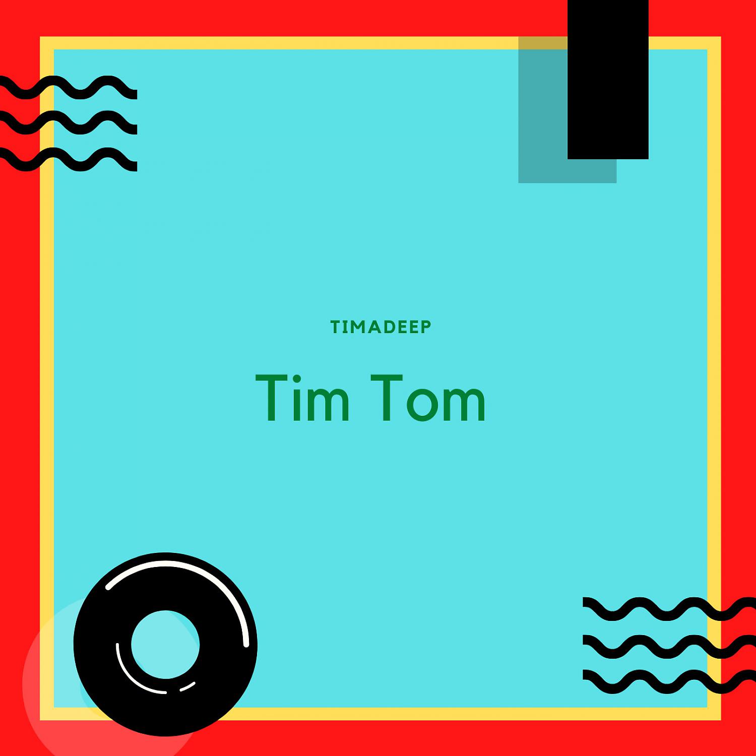 Постер альбома Tim Tom