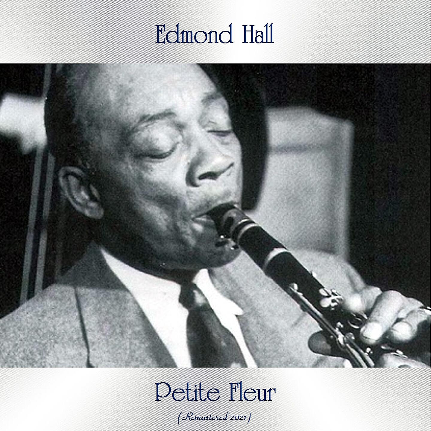 Edmond Hall - Edmond Hall Blues (Remastered 2021)