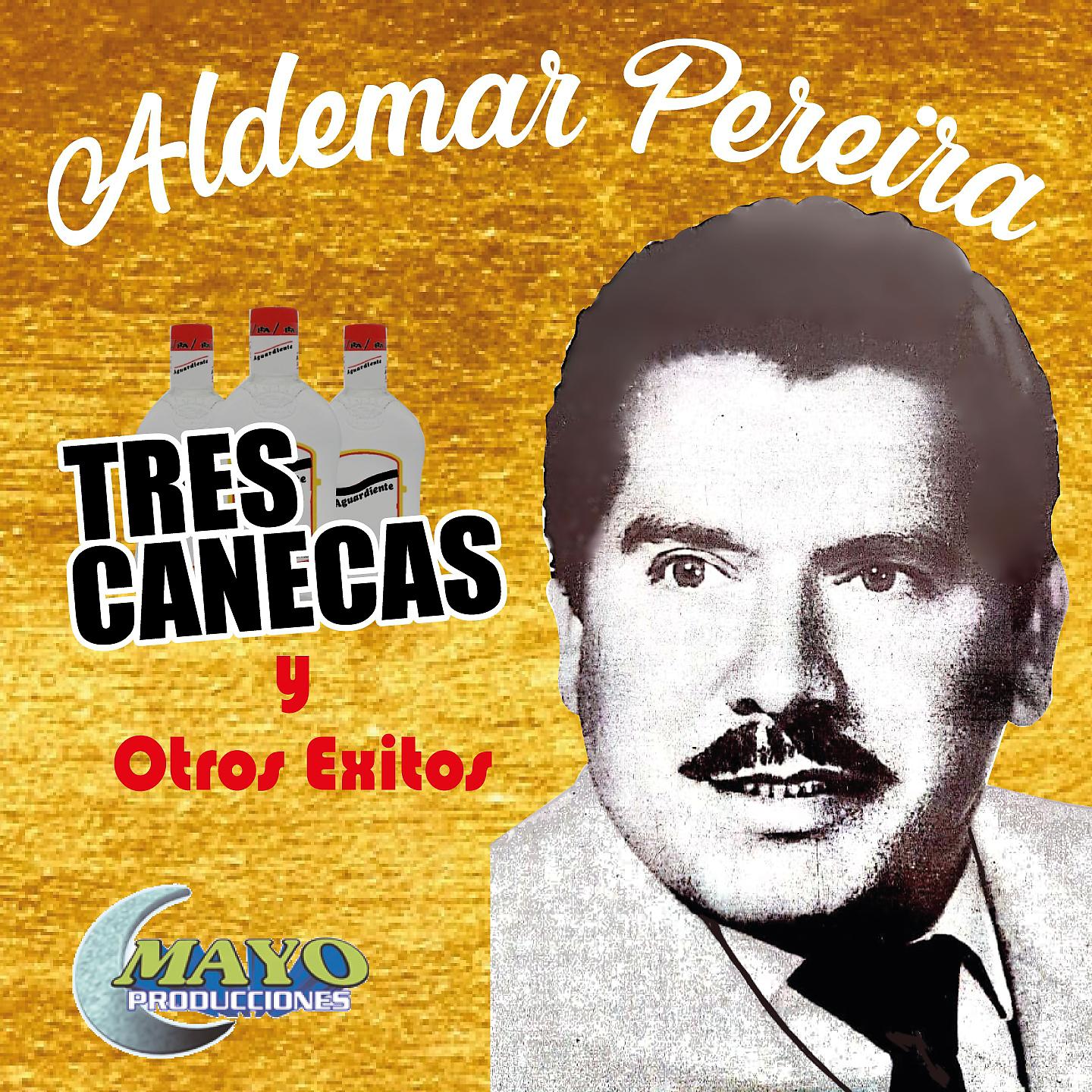 Постер альбома Aldemar Pereira las Tres Canecas