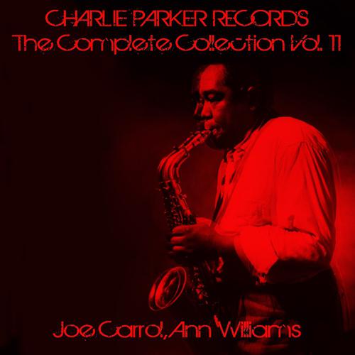 Постер альбома Charlie Parker Records: The Complete Collection, Vol. 11