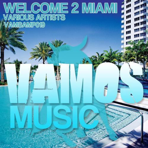 Постер альбома Welcome 2 Miami