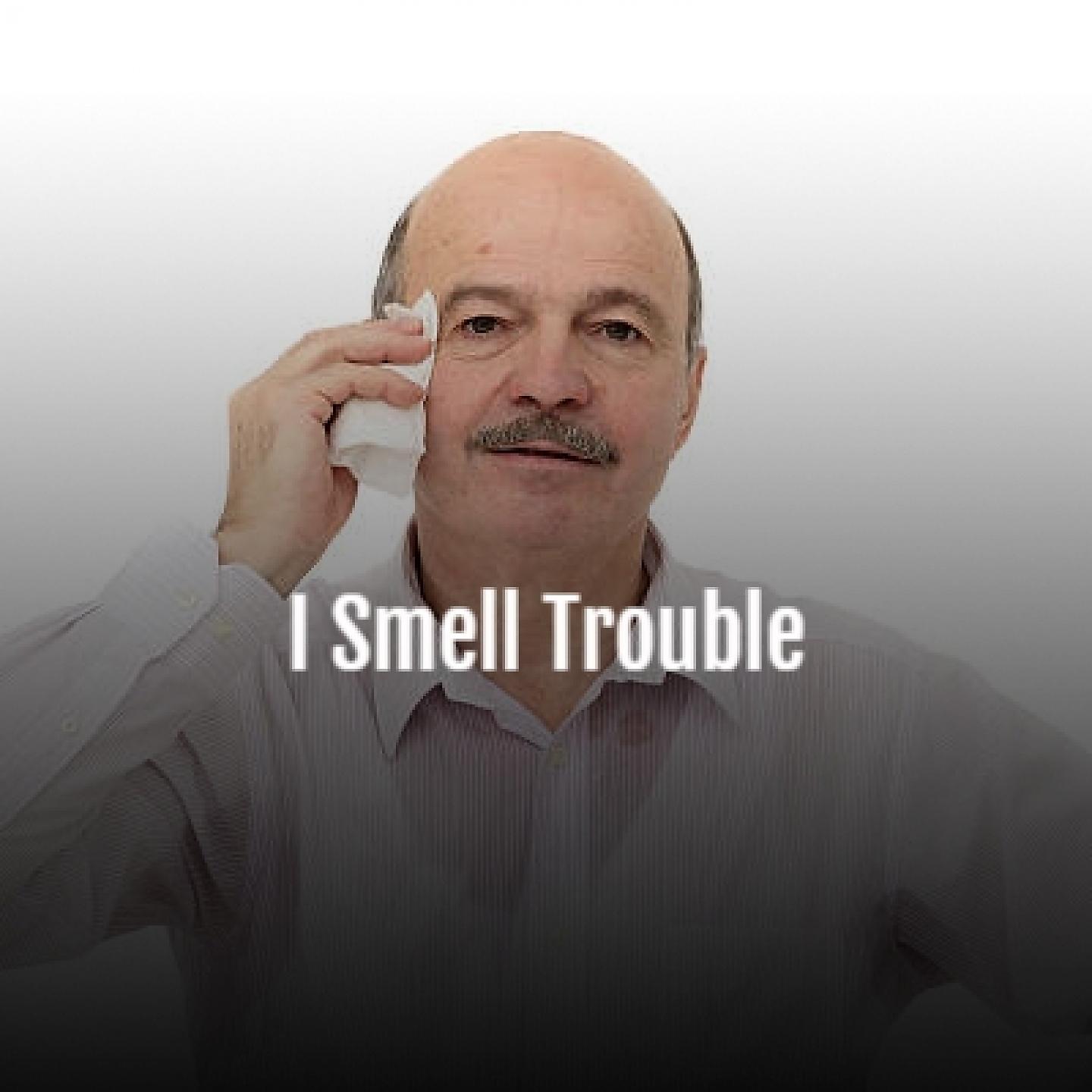 Постер альбома I Smell Trouble