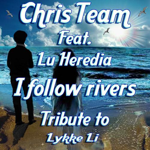Chris Team - I Follow Rivers (Original Radio Cut)