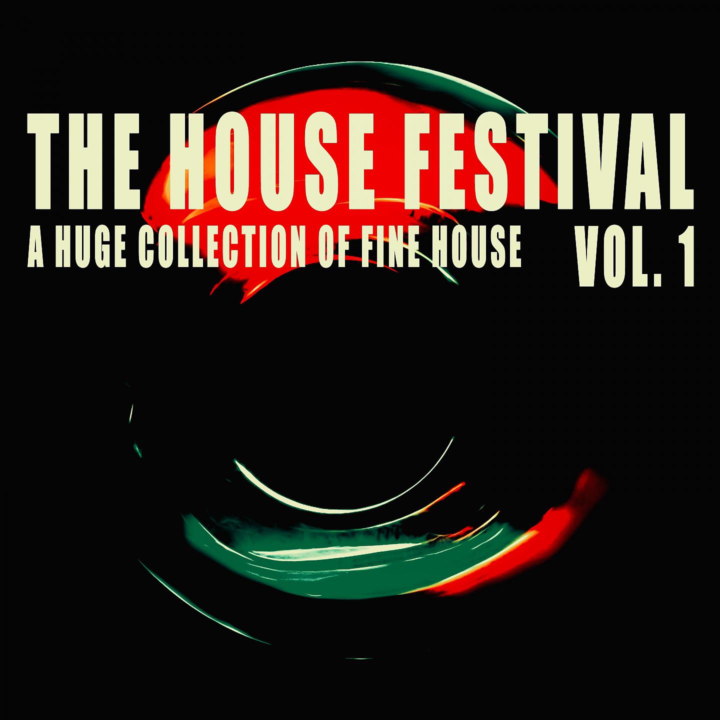 Постер альбома The House Festival, Vol. 1