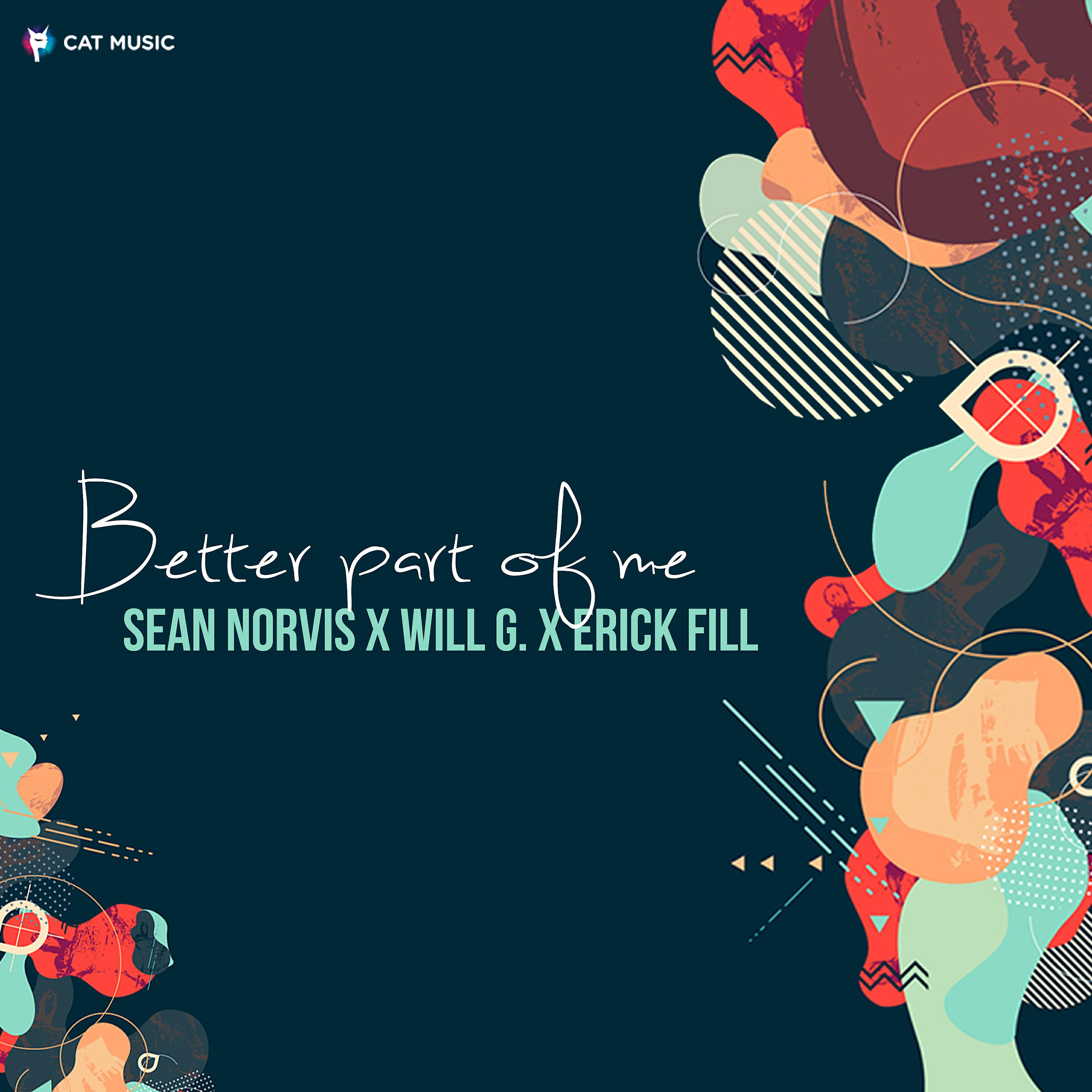 Sean Norvis - Better Part of Me