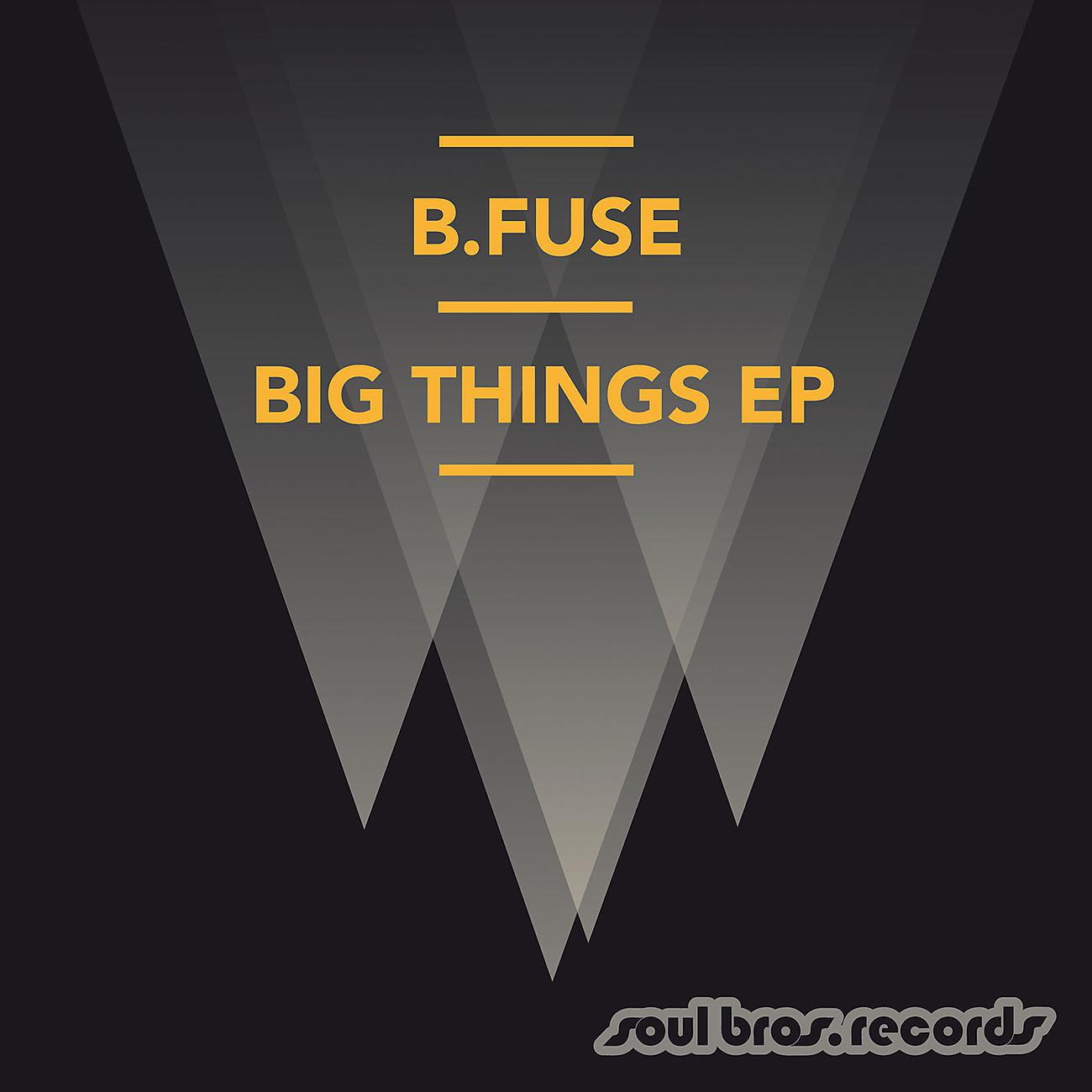 Постер альбома Big Things EP