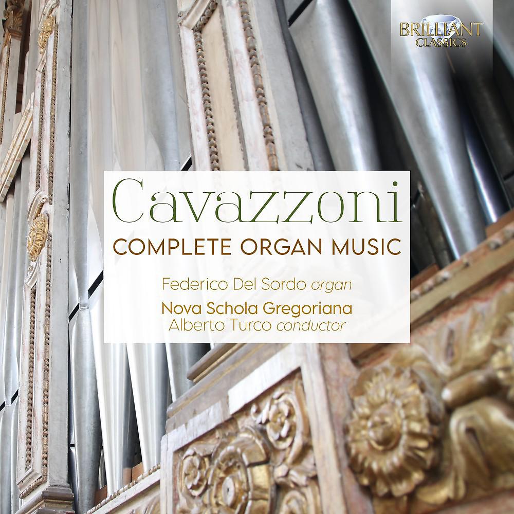 Постер альбома Cavazzoni: Complete Organ Music