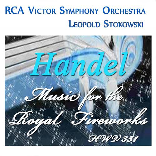 Постер альбома Handel: Music for the Royal Fireworks, Hwv 351