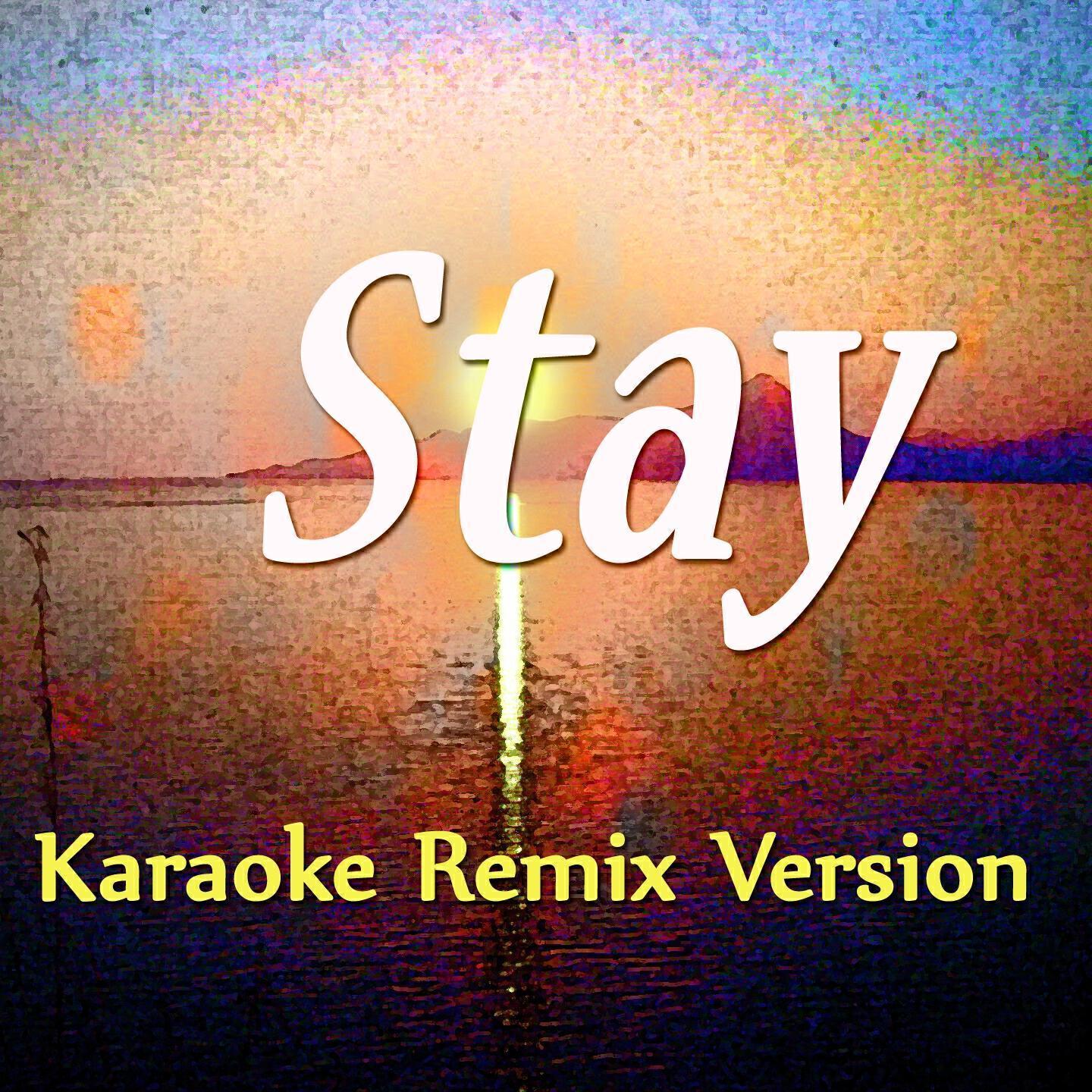 Kelly Jay - Stay (Karaoke Version) (Originally Perfomed By Rihanna)