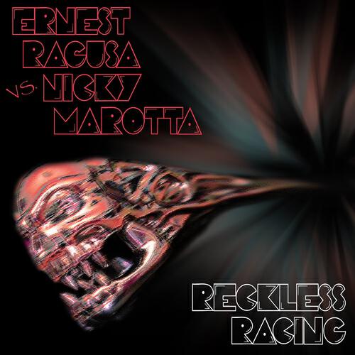 Ernest Ragusa - Reckless Racing (Original Mix)