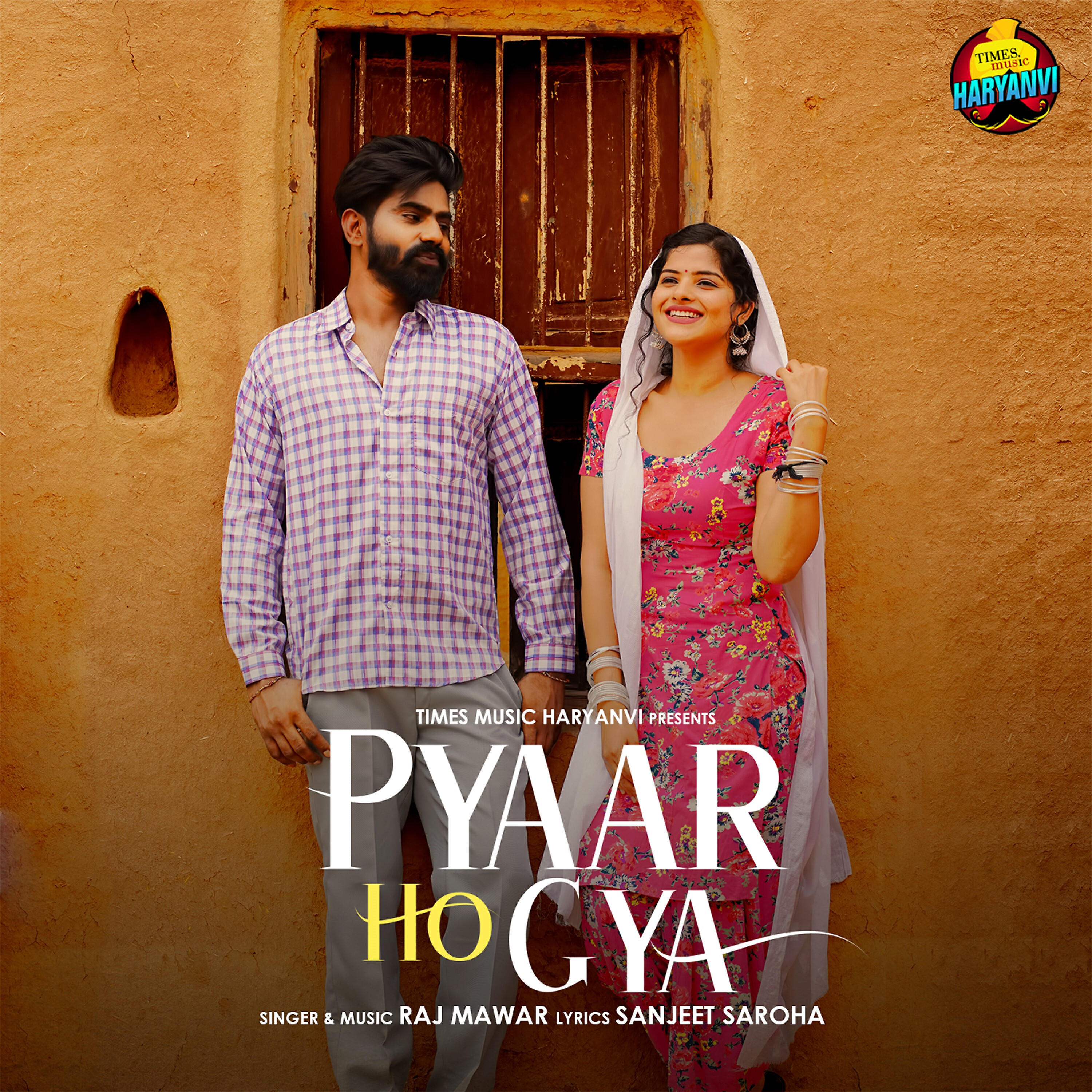 Raj Mawar - Pyaar Ho Gya