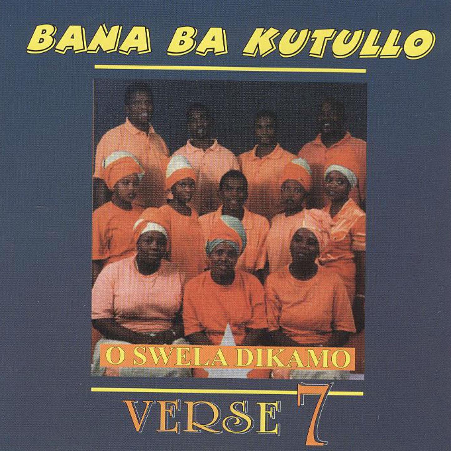 Bana Ba Kutullo - Ema o tsamaye