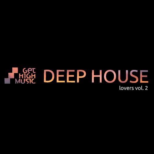 Постер альбома Deep House Lovers, Vol. 2
