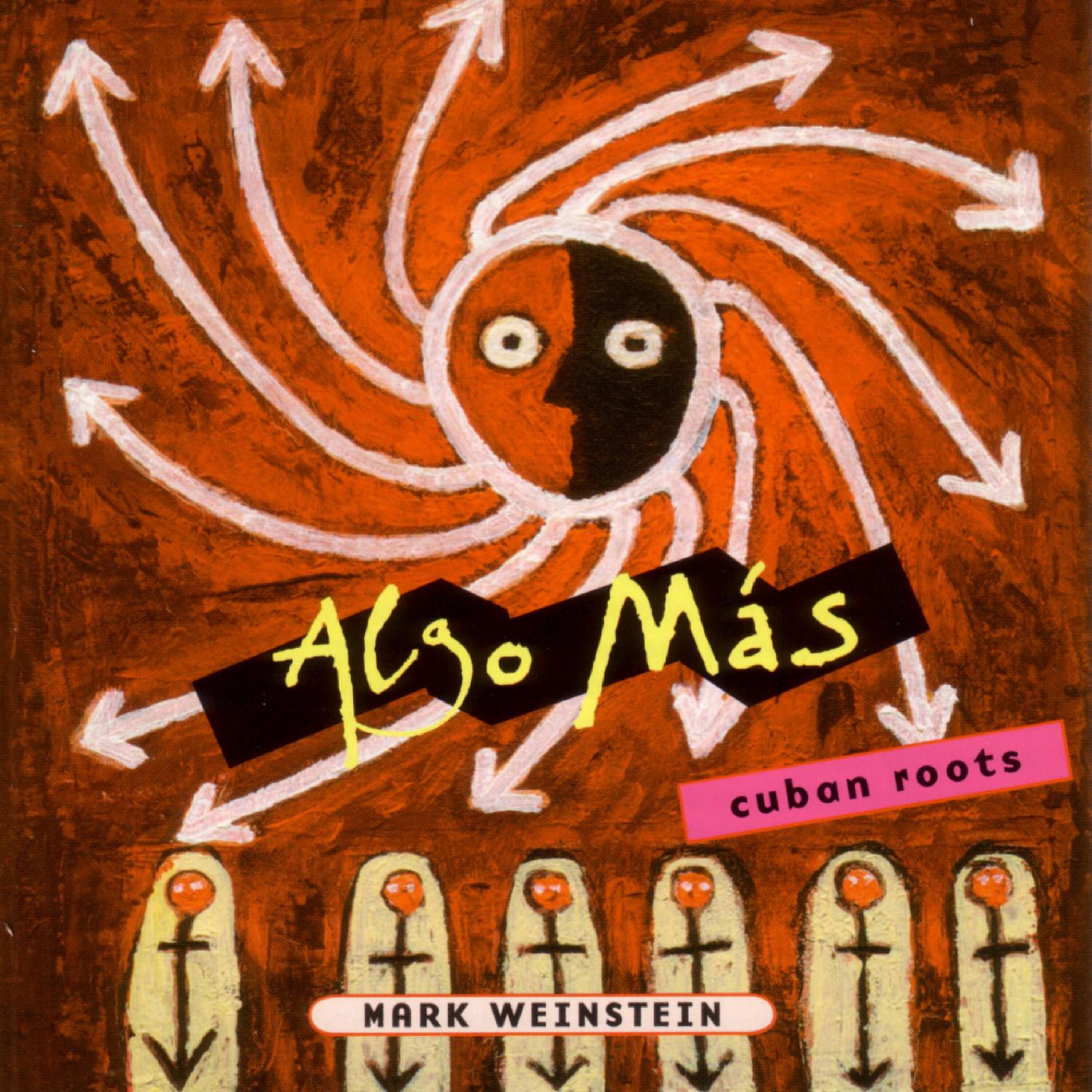 Mark Weinstein - Mamita Baila