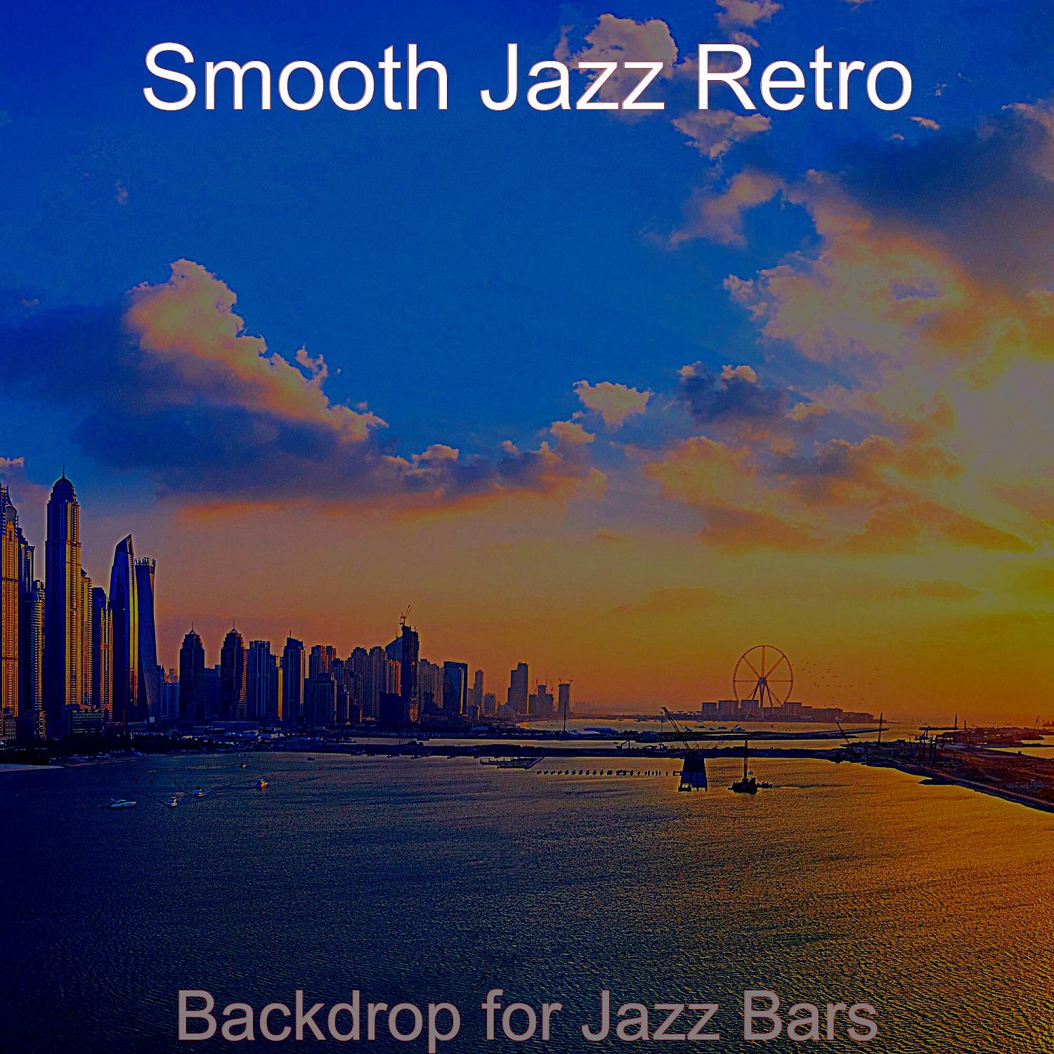Постер альбома Backdrop for Jazz Bars