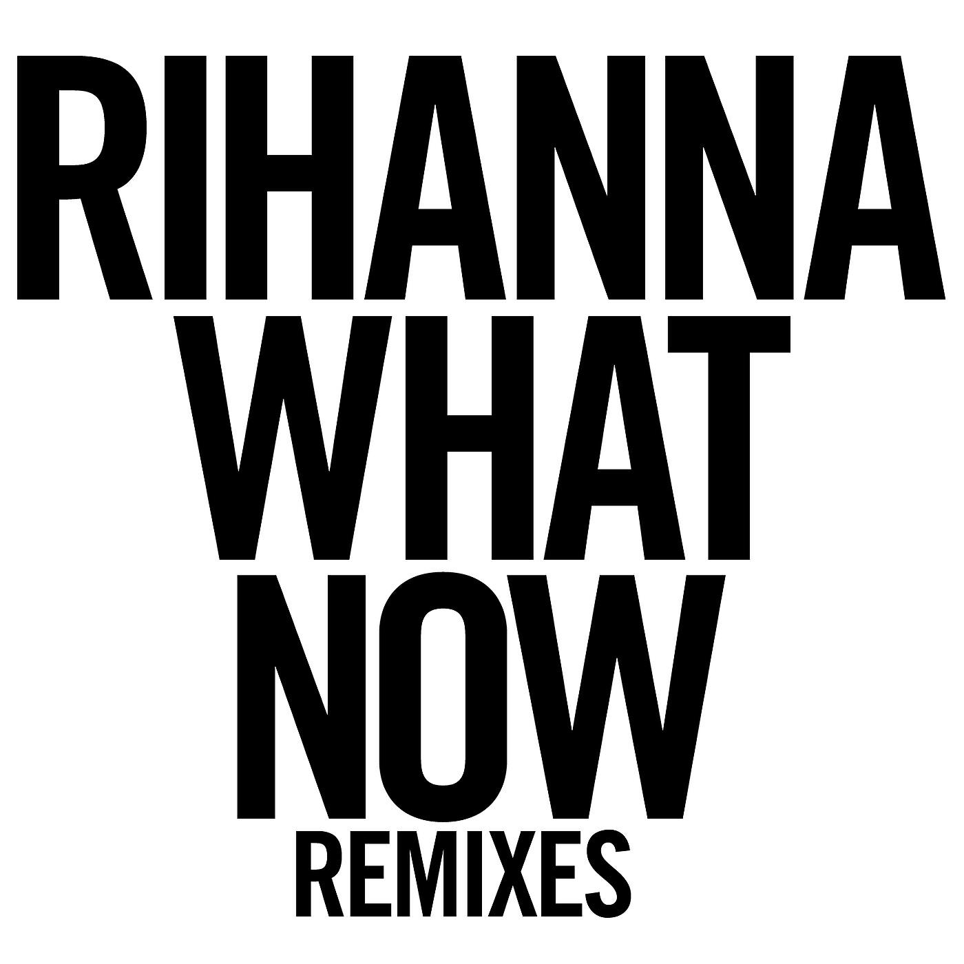 Rihanna - What Now (Guy Scheiman Dub)