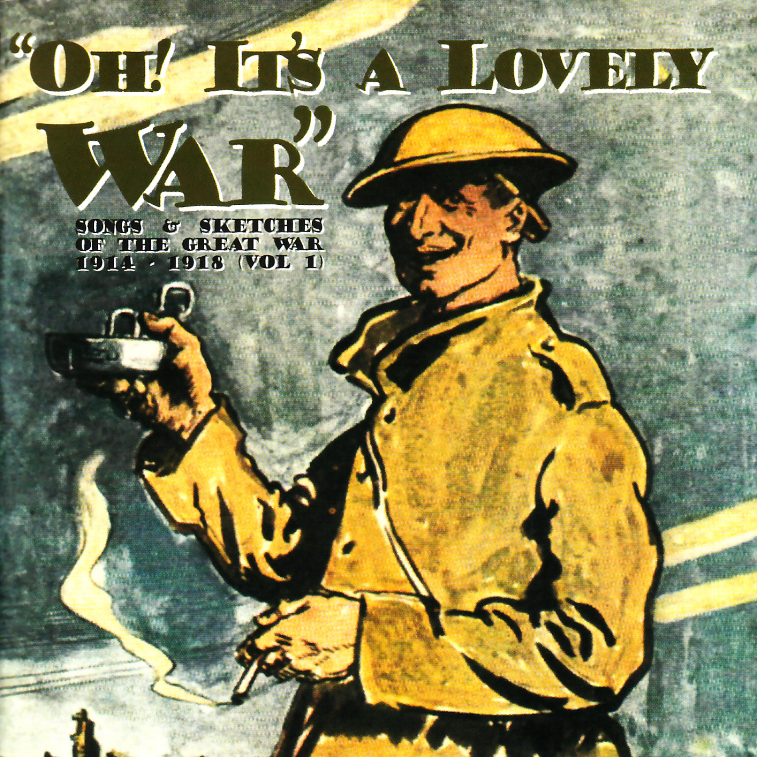 The Jolly Old Fellows - Oh! It's a Lovely War/Madamoiselle from Armentieres (1930 Medley)