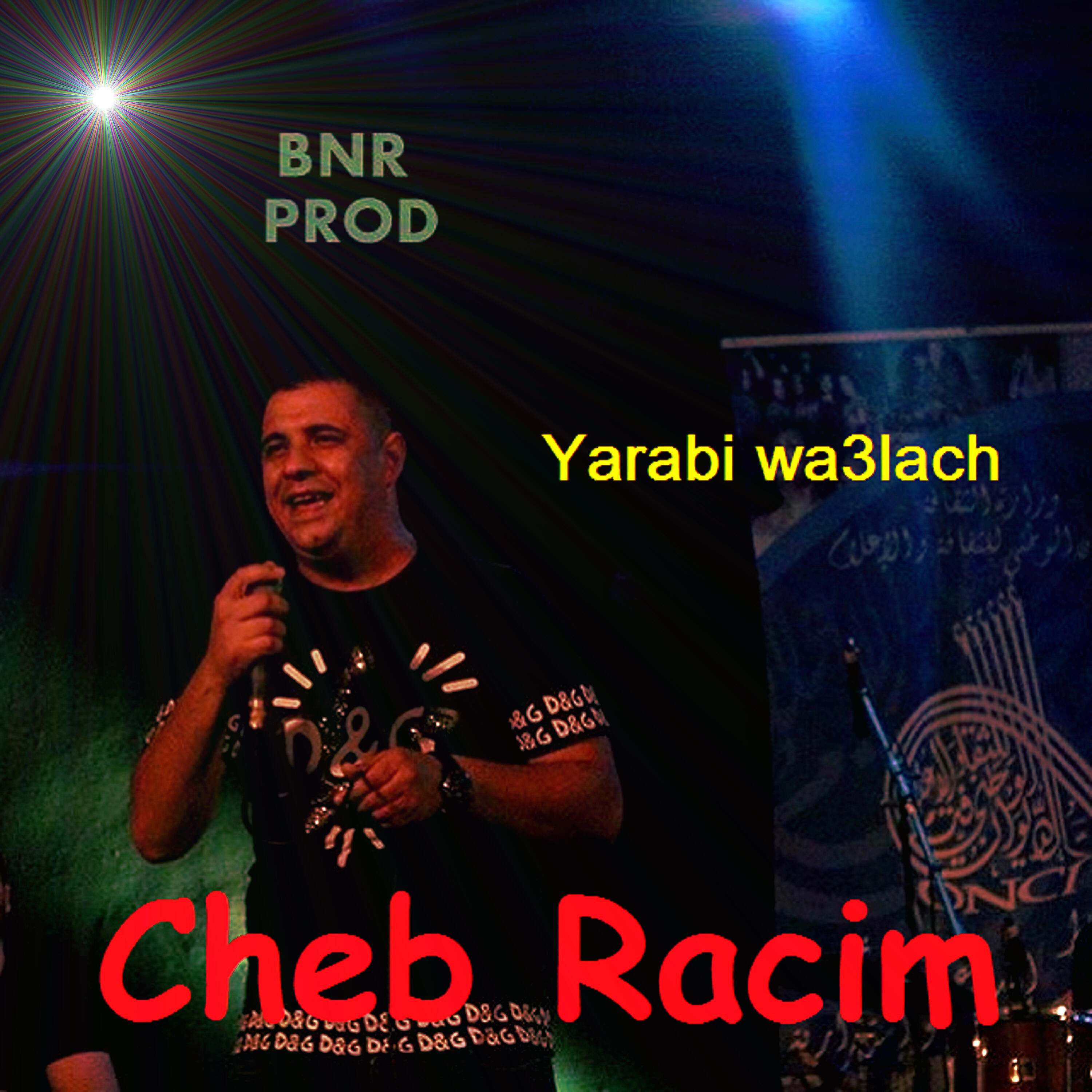 Cheb Racim - Yarabi wa3lach