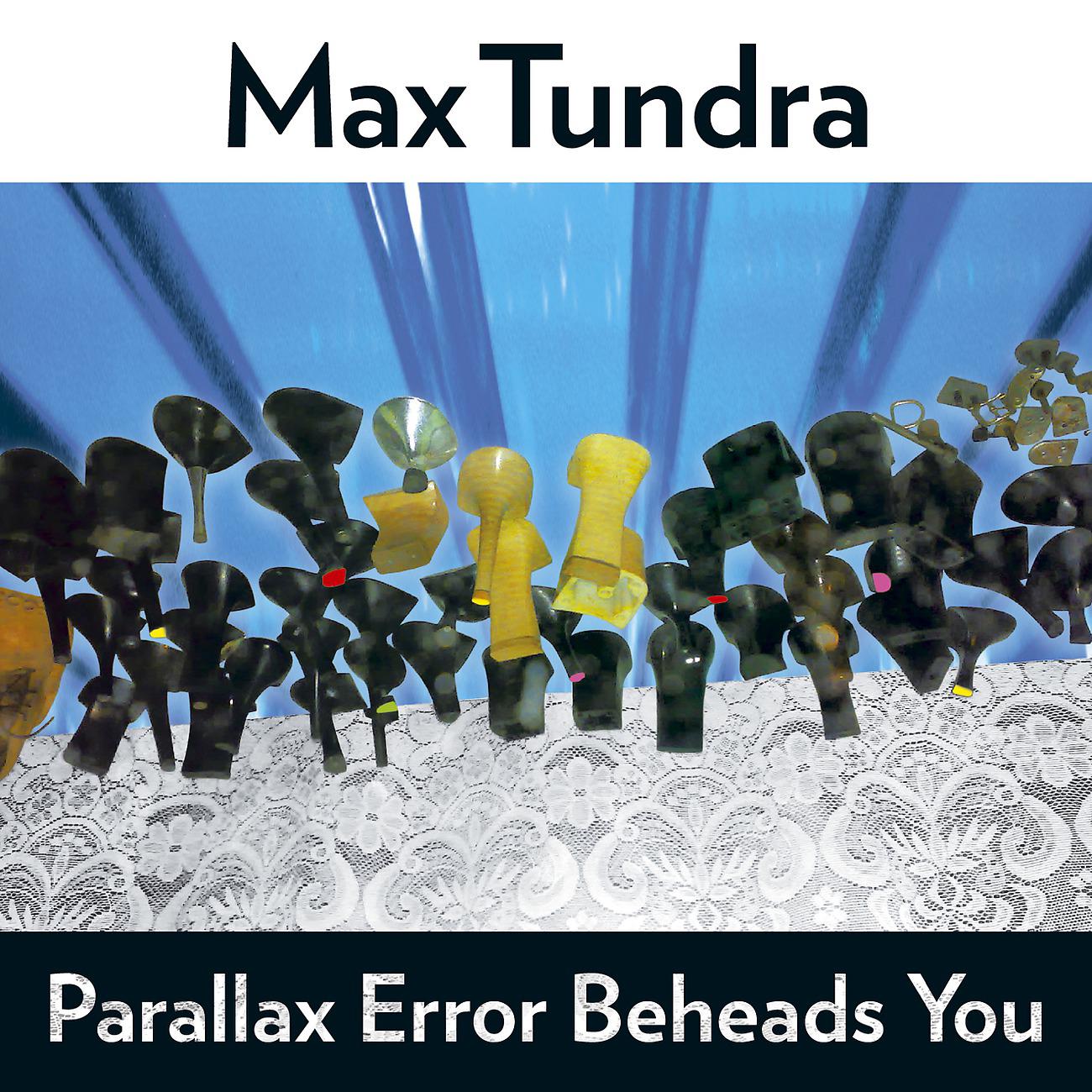 Постер альбома Parallax Error Beheads You