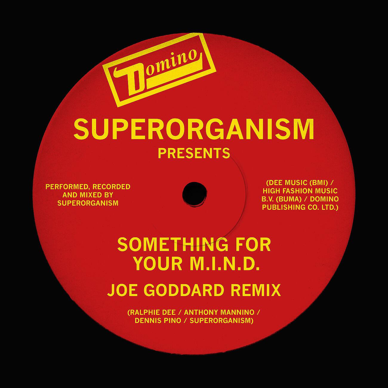 Superorganism - Something For Your M.I.N.D. (Joe Goddard Remix)