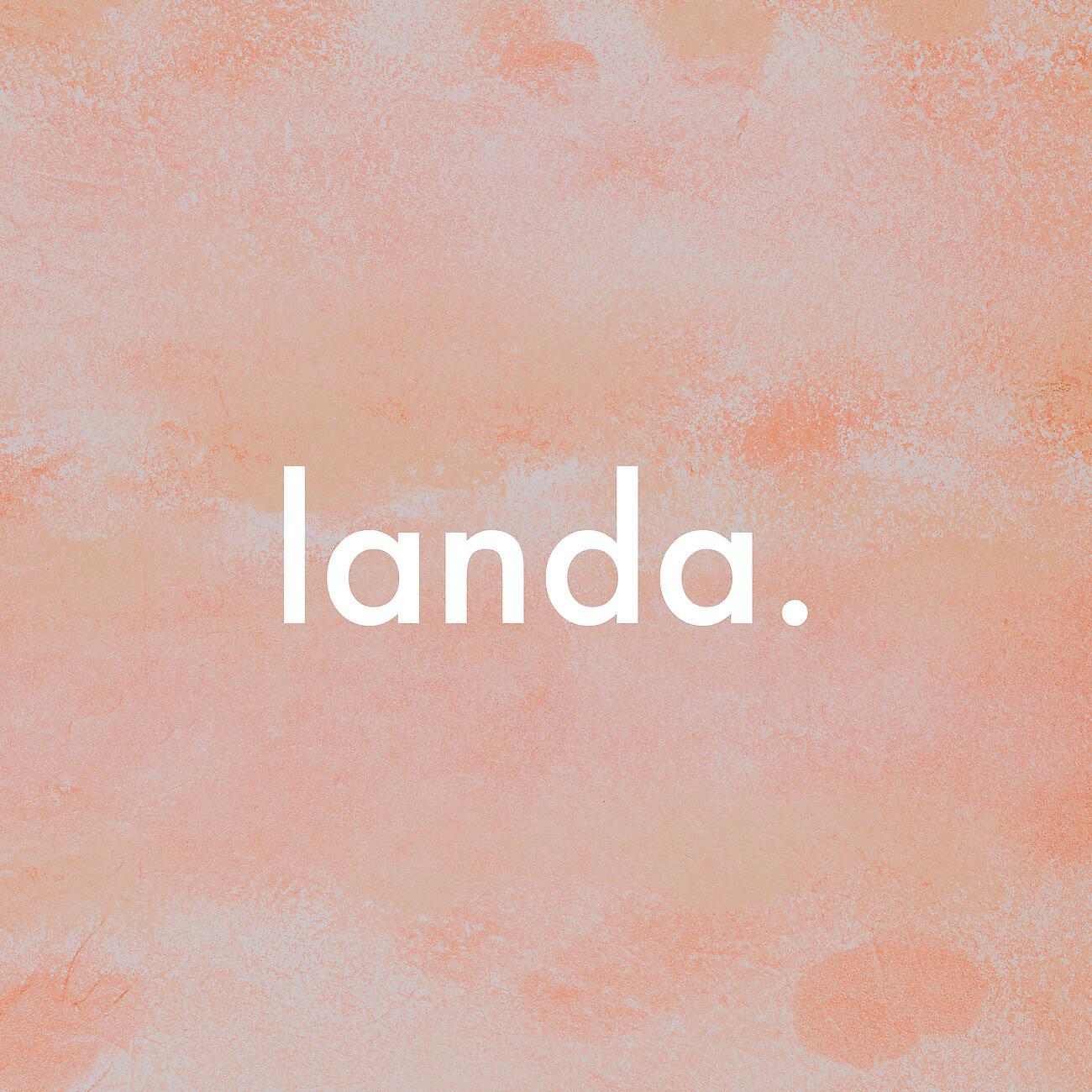 Landa - Bloom