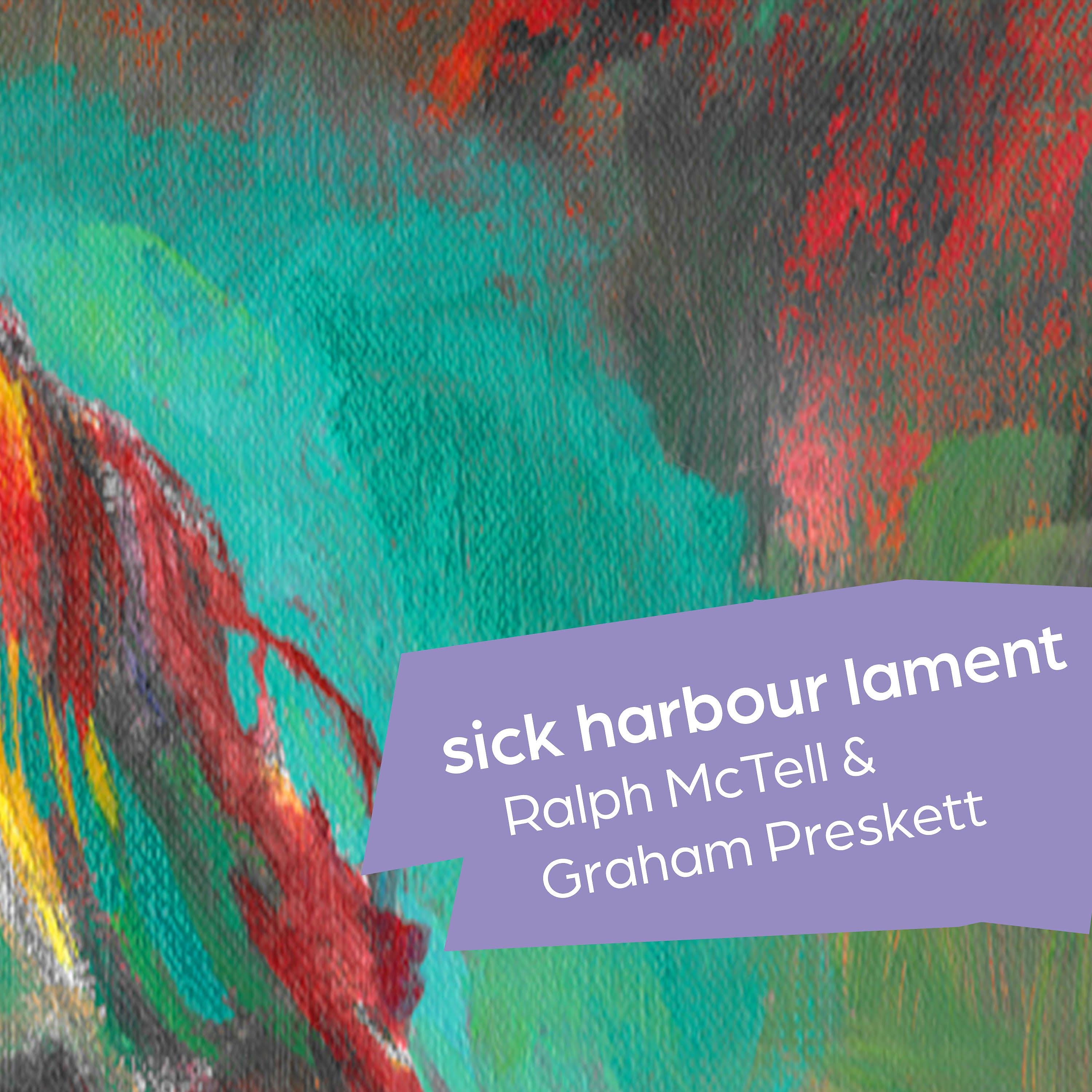 Постер альбома Sick Harbour Lament