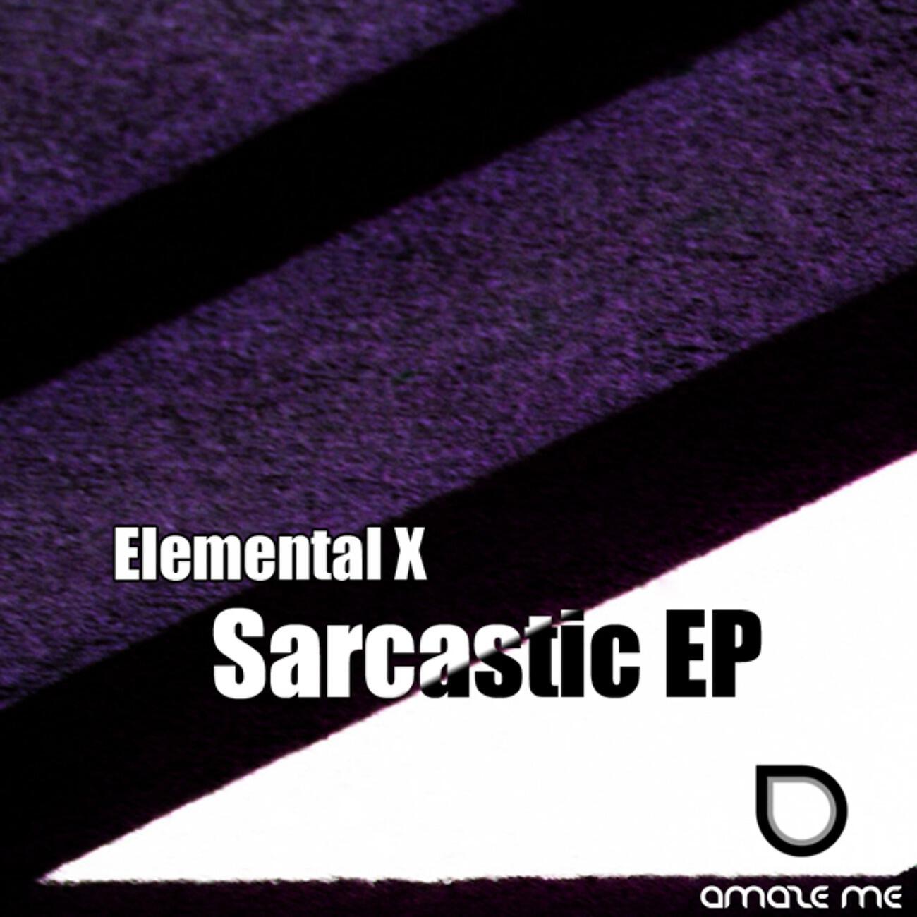 Elemental X - Sarcastic (Lance Blaise Remix)