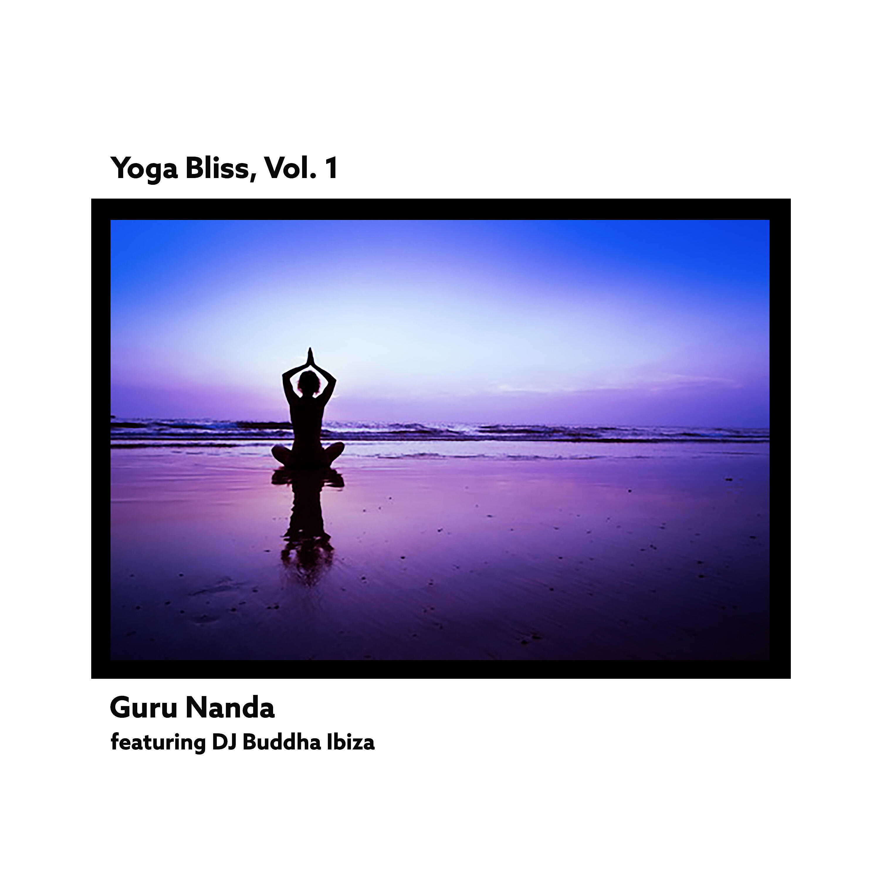 Guru Nanda - Yoga Bliss 1
