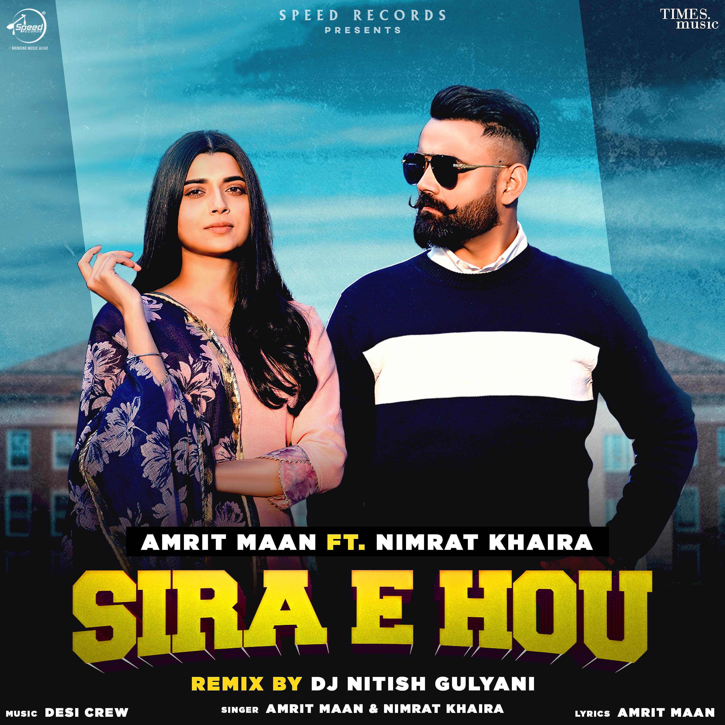 Постер альбома Sira E Hou (Dj Nitish Gulyani Remix)
