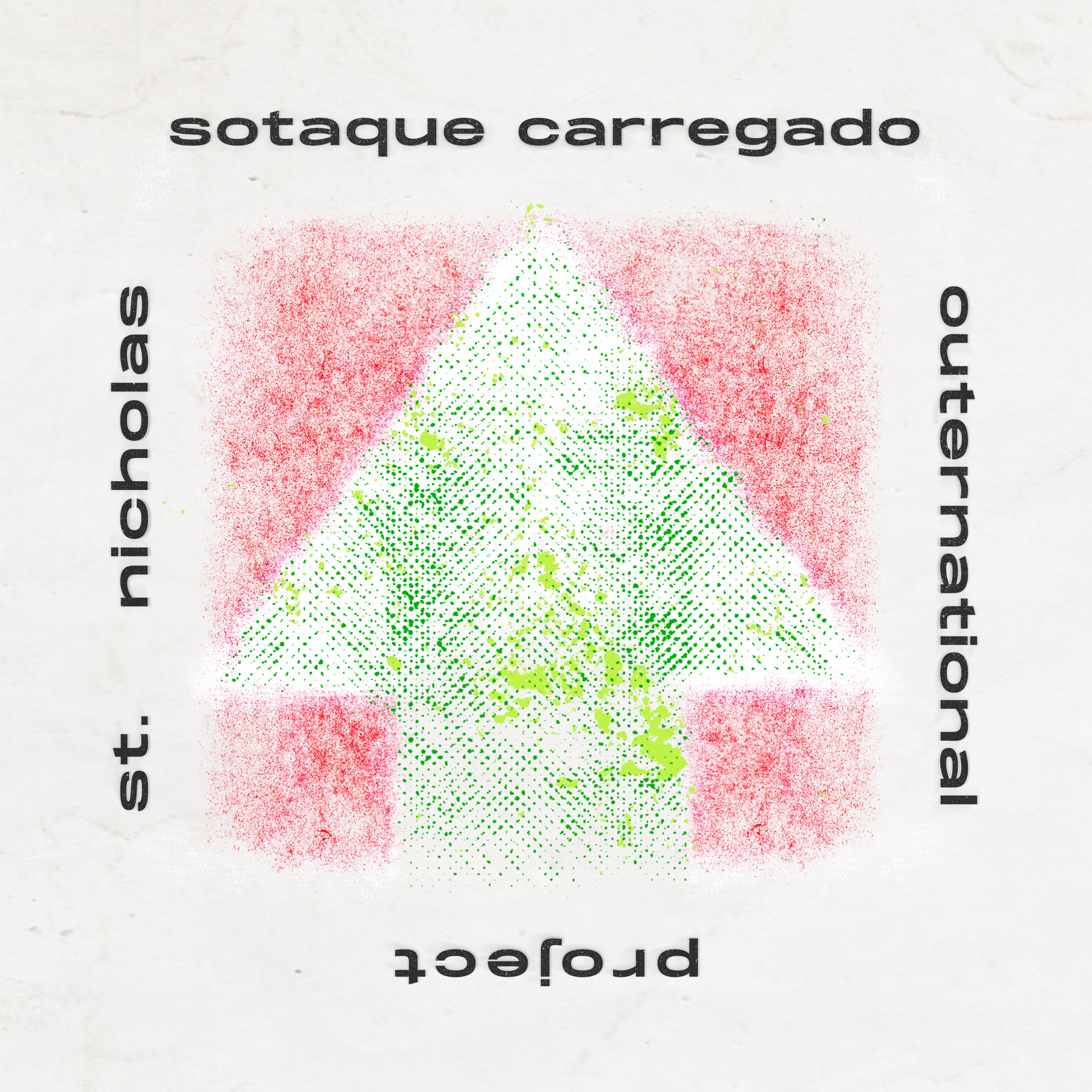 Постер альбома Sotaque Carregado Outernational