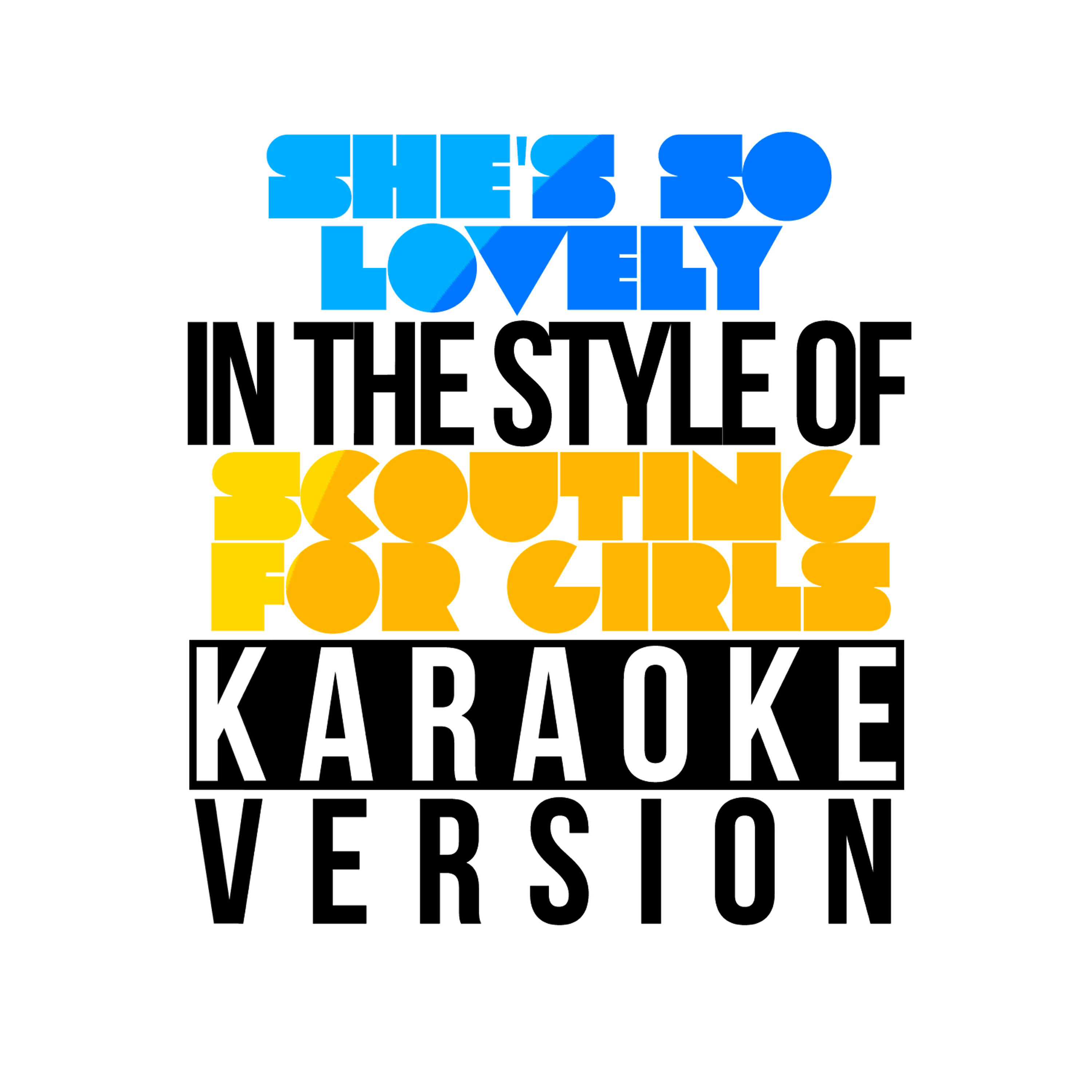 Karaoke - Ameritz - She's so Lovely (In the Style of Scouting for Girls) [Karaoke Version]