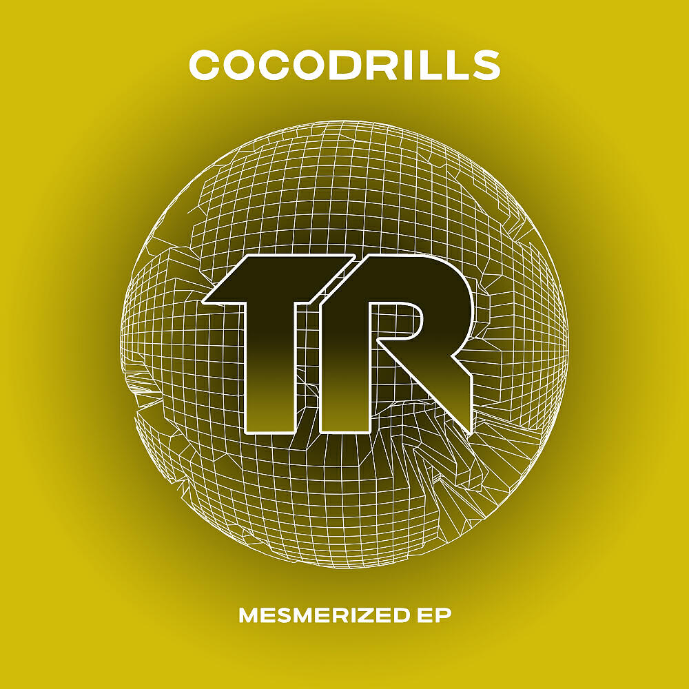Cocodrills - Mesmerized