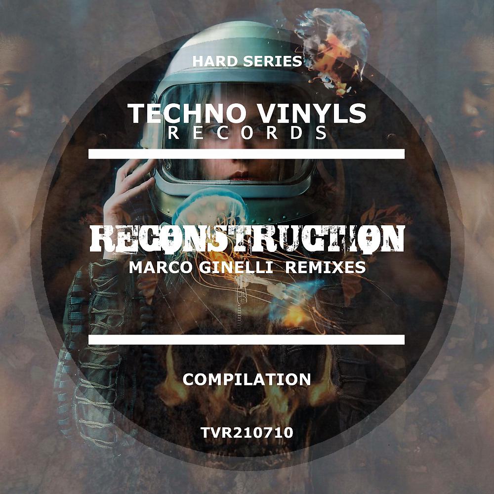 Постер альбома Reconstruction (Marco Ginelli Remixes)