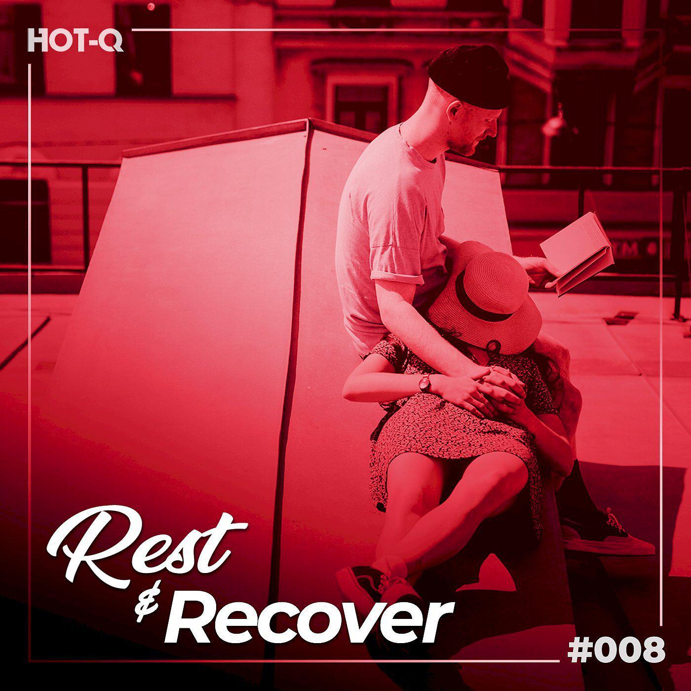 Постер альбома Rest & Recover 008