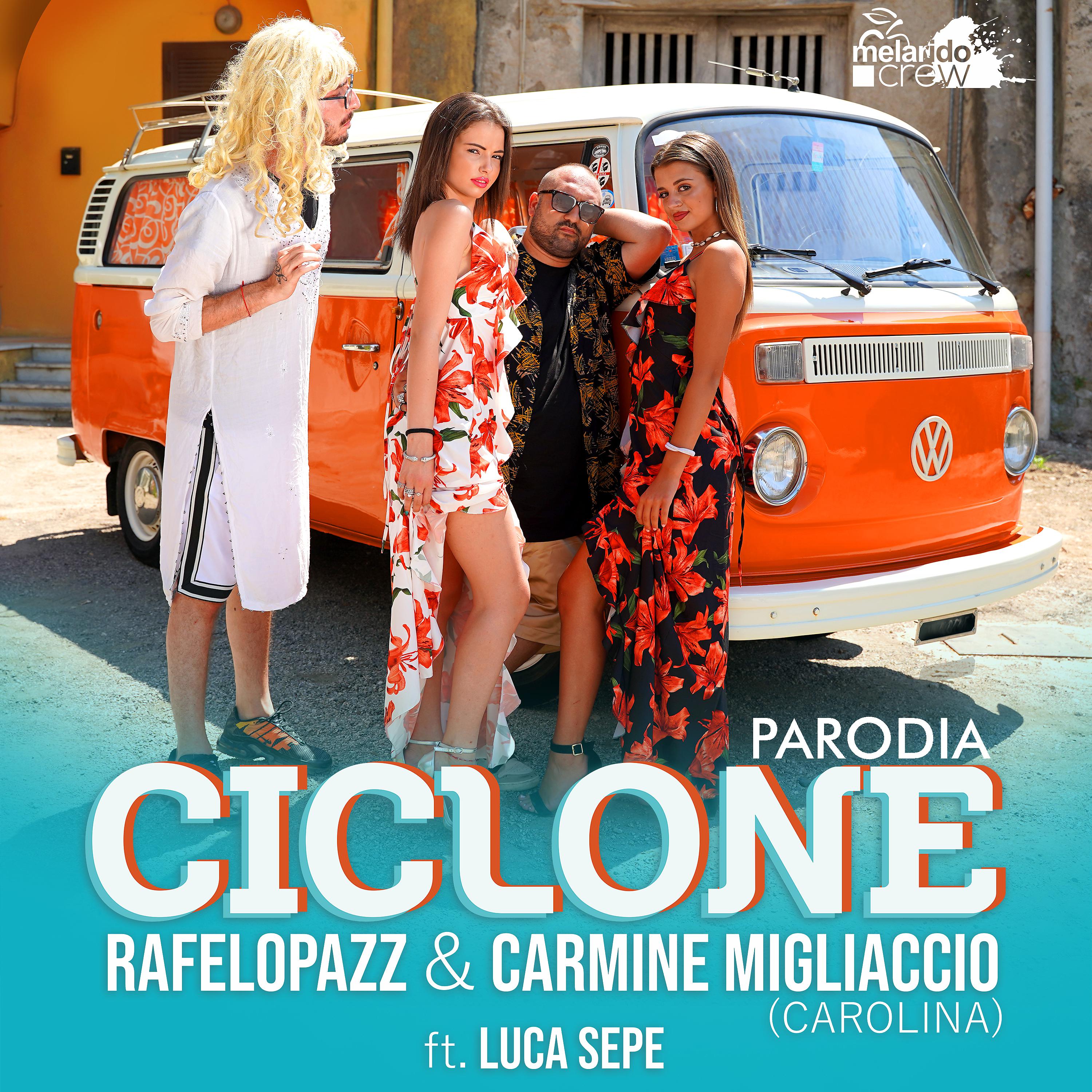 Постер альбома Ciclone (Parodia) feat. Luca Sepe