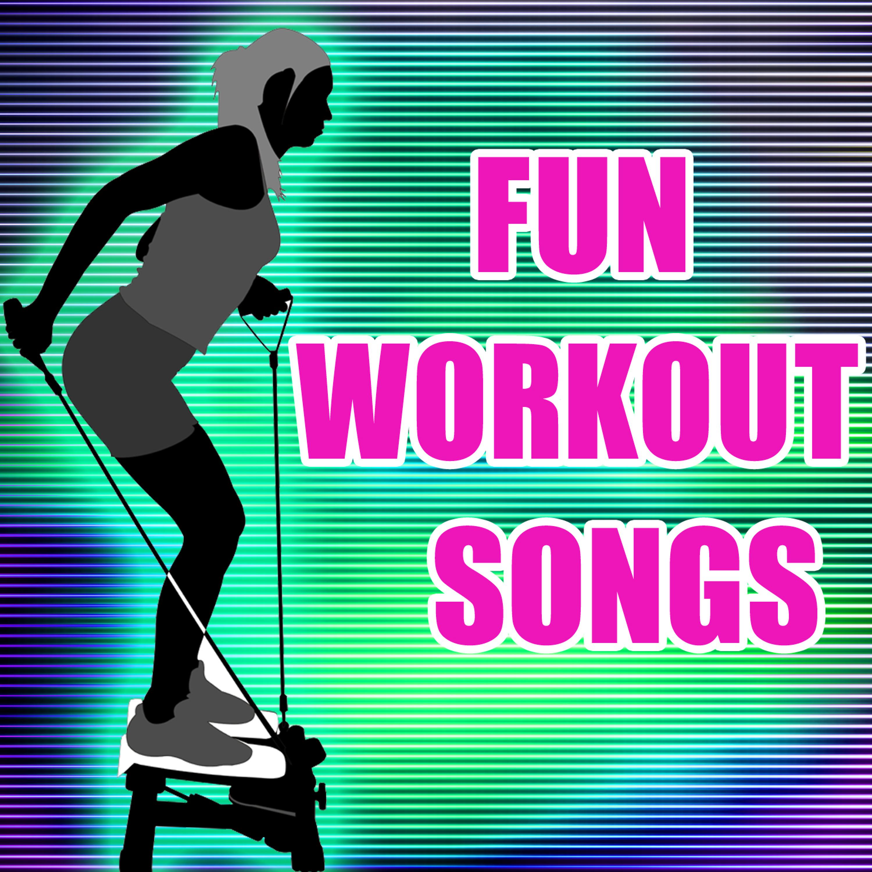 Постер альбома Fun Workout Songs