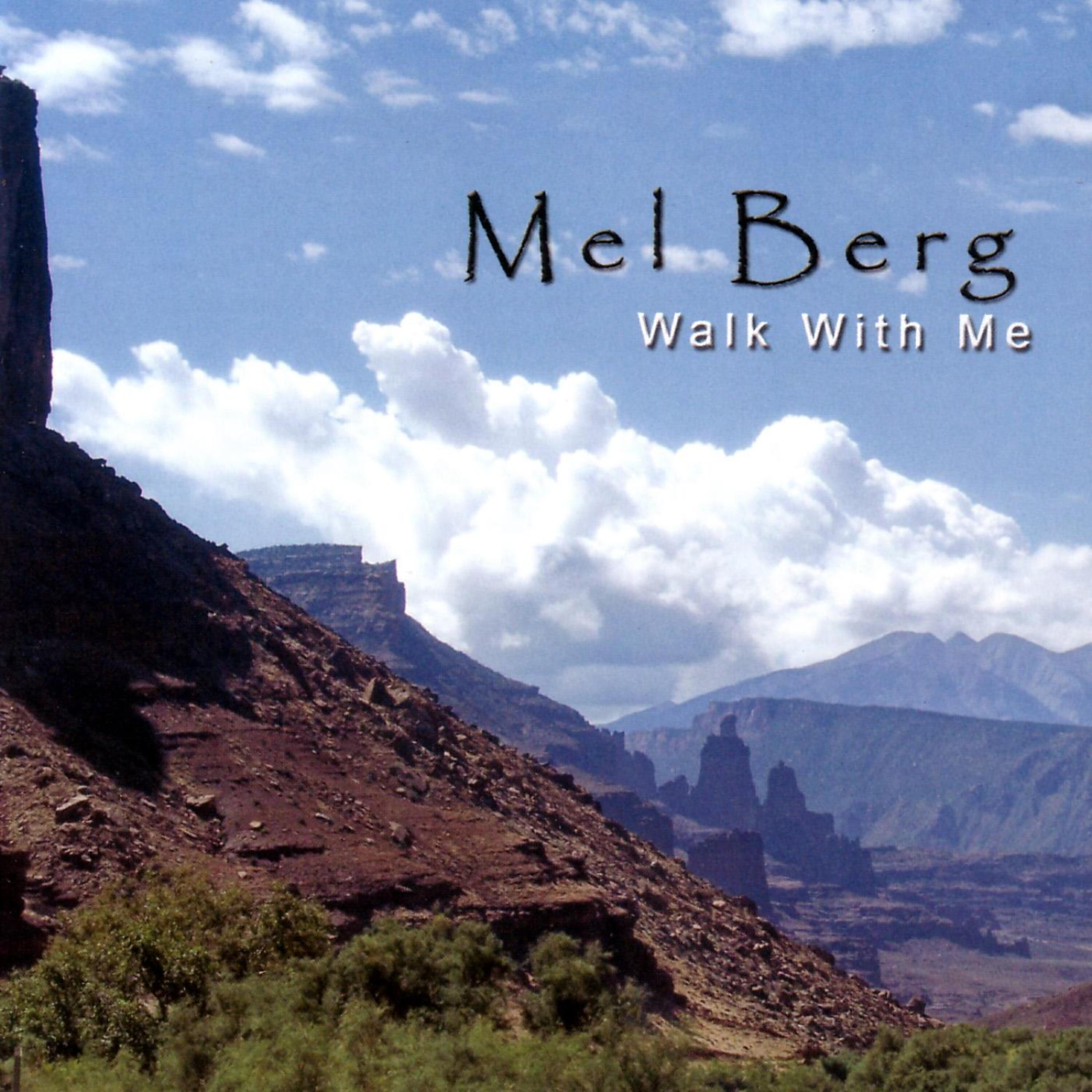 Mel Berg - Jesus I Believe What You Said