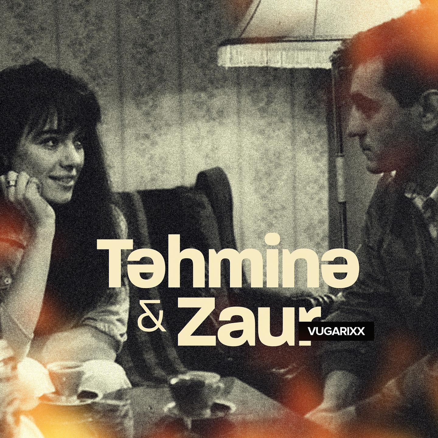Постер альбома Təhminə Və Zaur