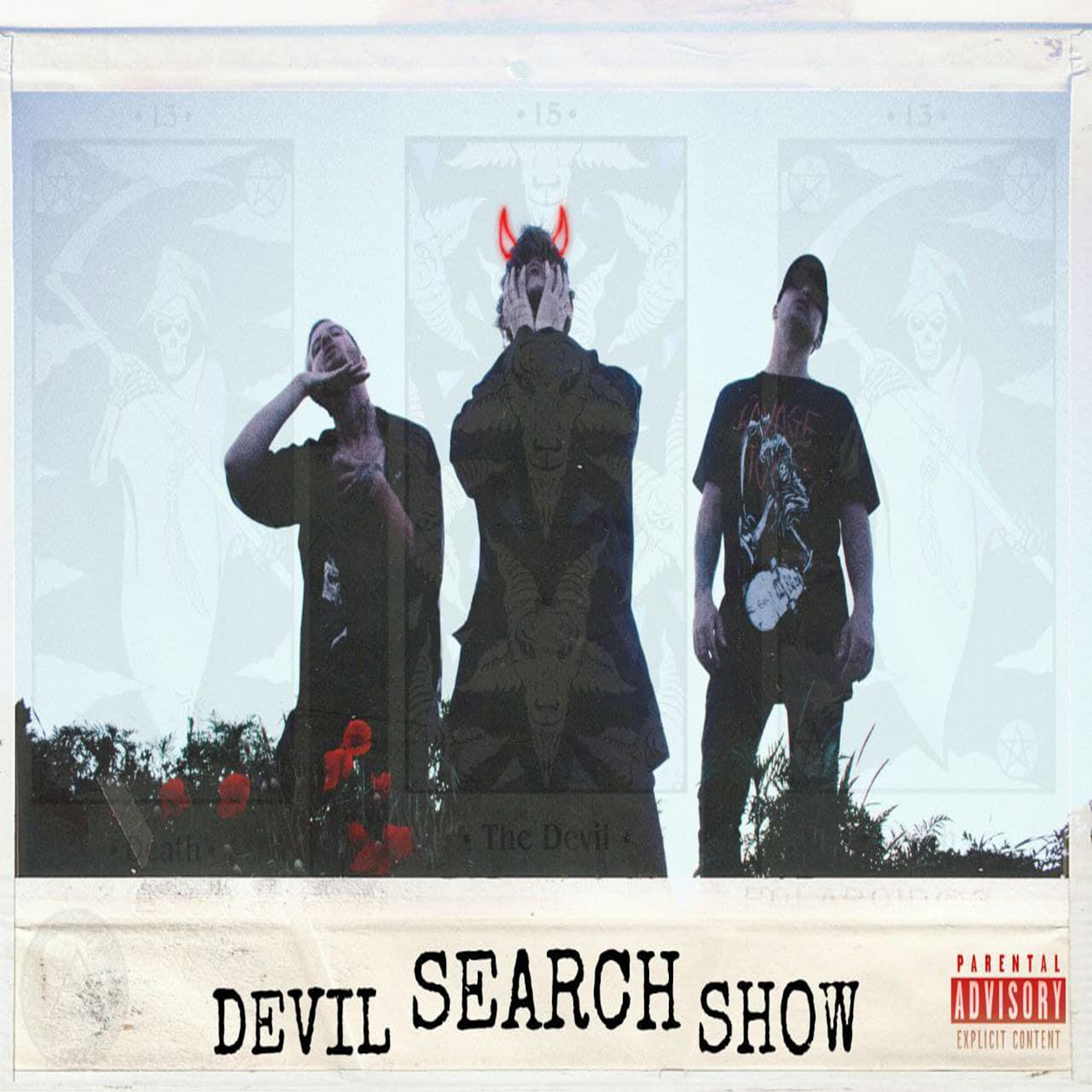 Постер альбома Devil Search a Show