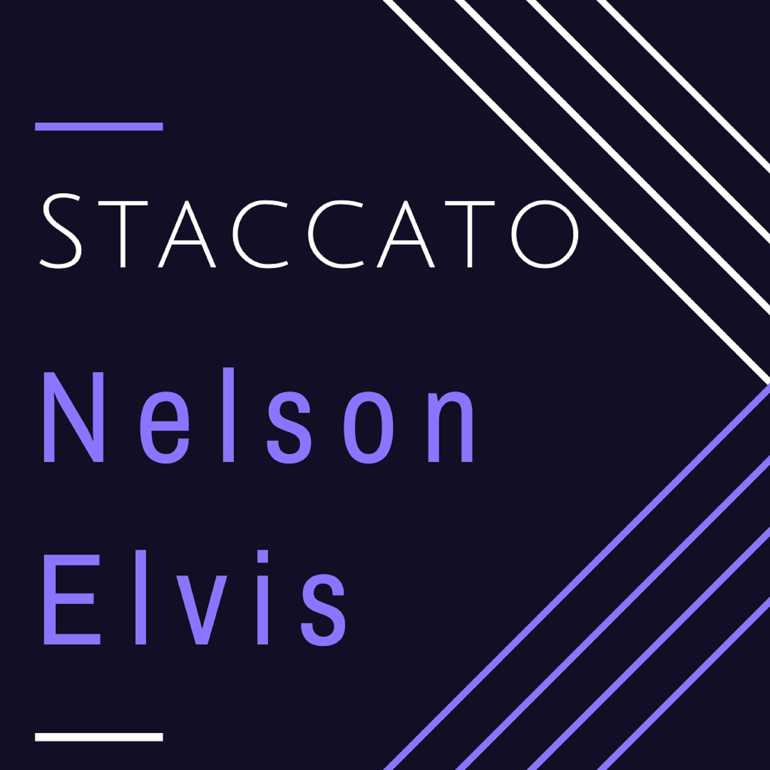 Nelson Elvis - Staccato